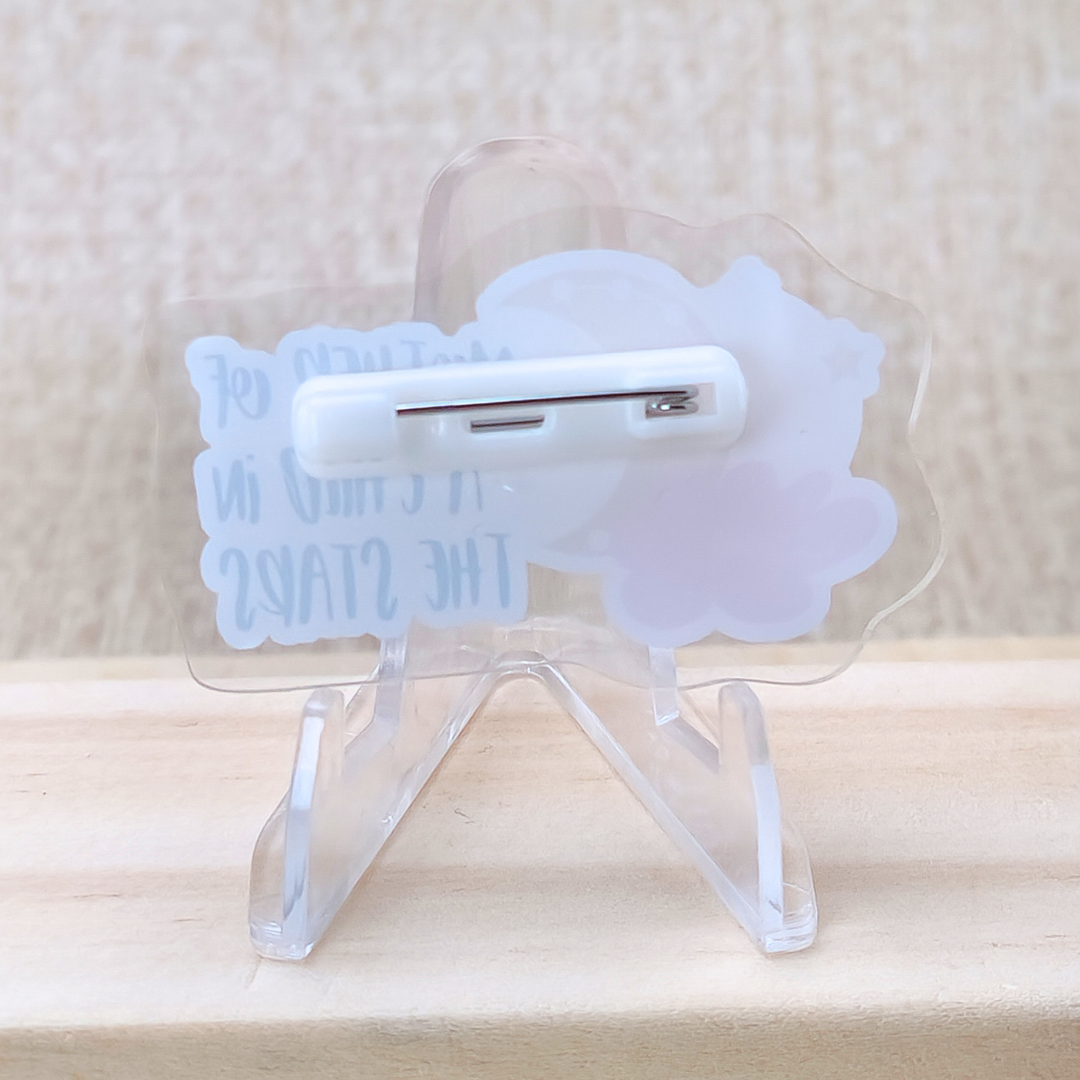 Mother/Father of a Child in the Stars—Baby loss Awareness & Remembrance (acrylic pin)