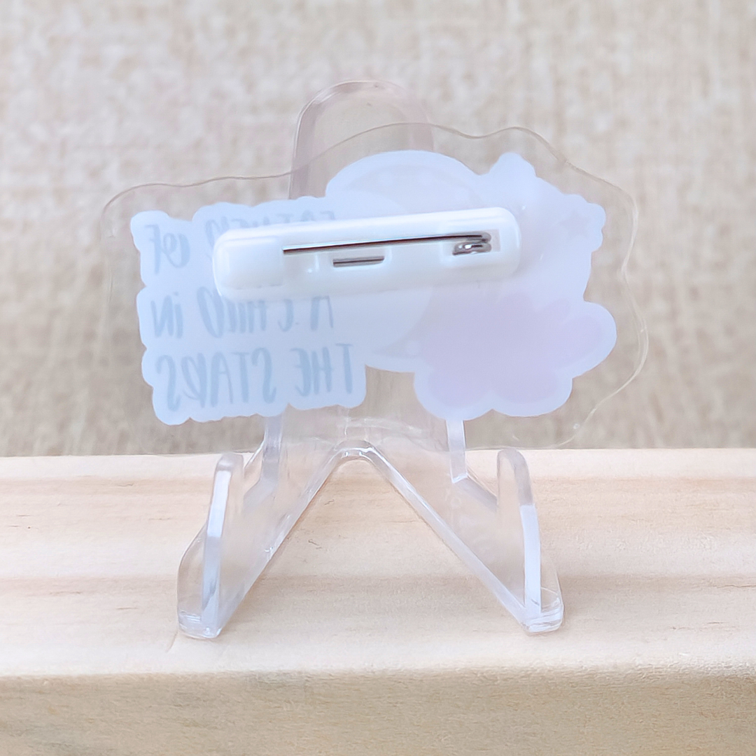 Mother/Father of a Child in the Stars—Baby loss Awareness & Remembrance (acrylic pin)