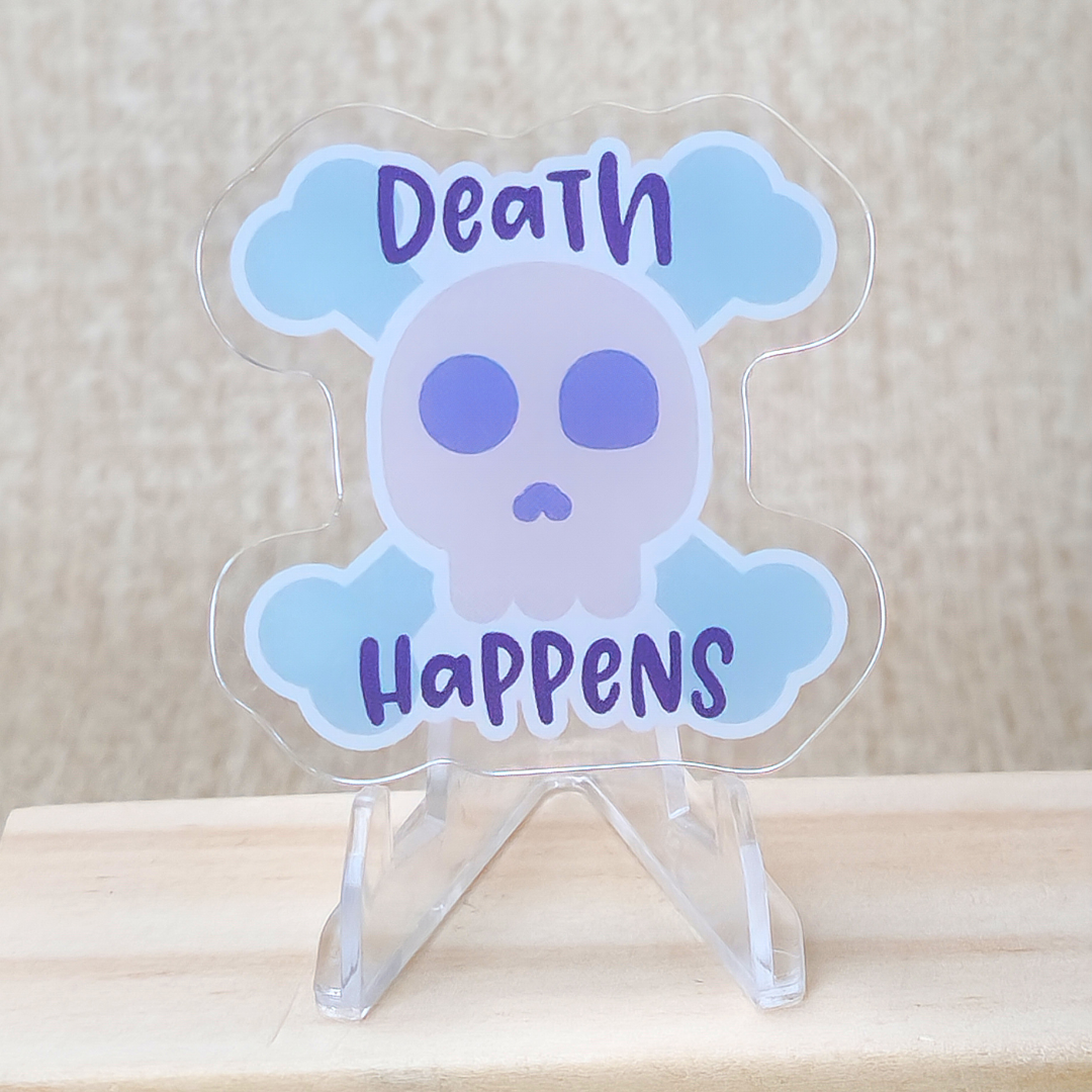 Death Happens w/Cartoon Skull—Death Awareness & Positivity (acrylic pin)