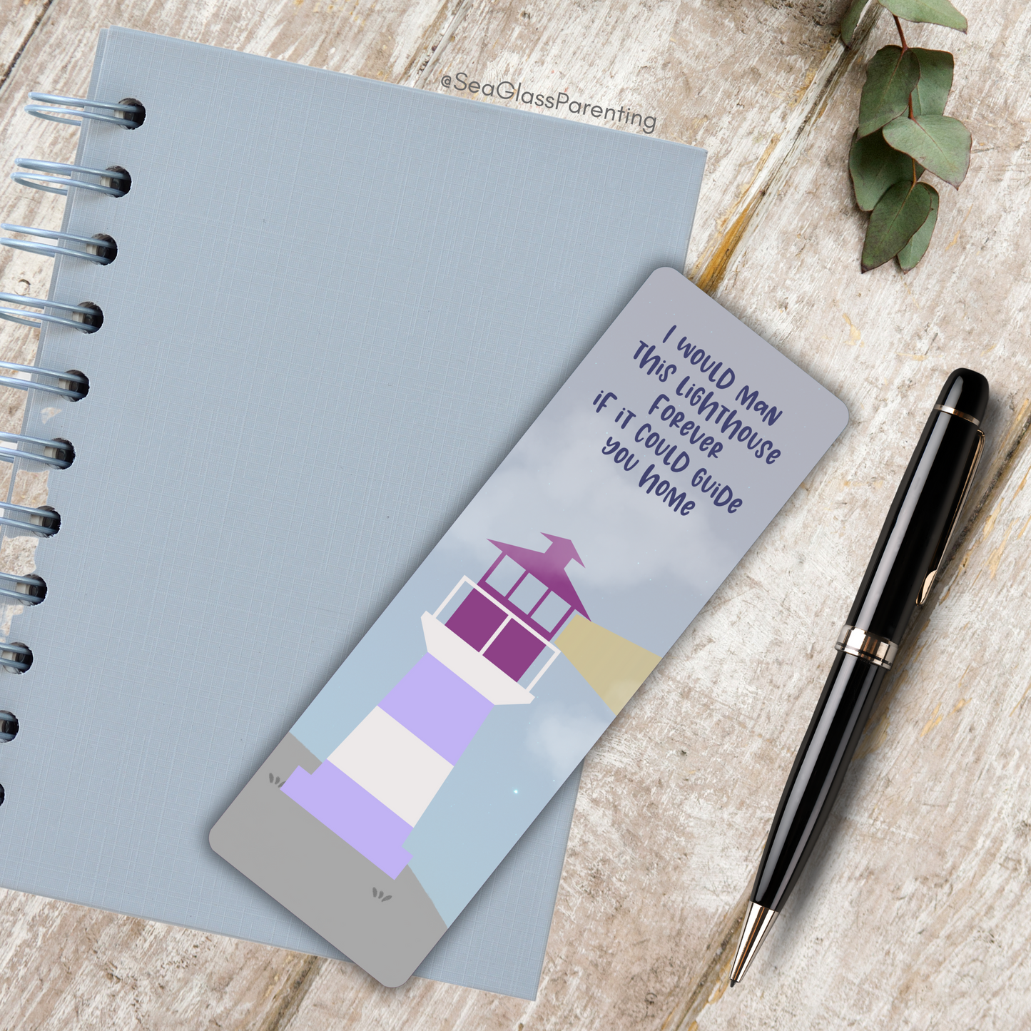 I would Man this Lighthouse Forever if it Could Guide You Home—Baby Loss Remembrance (laminated bookmark)