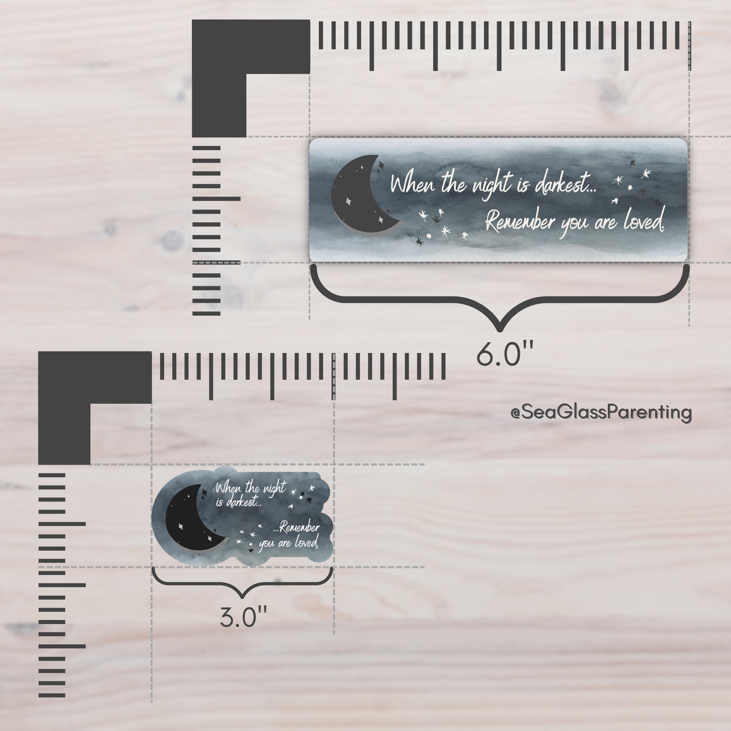When the night is darkest, Remember you are loved—Words of Comfort and Support (laminated bookmark)