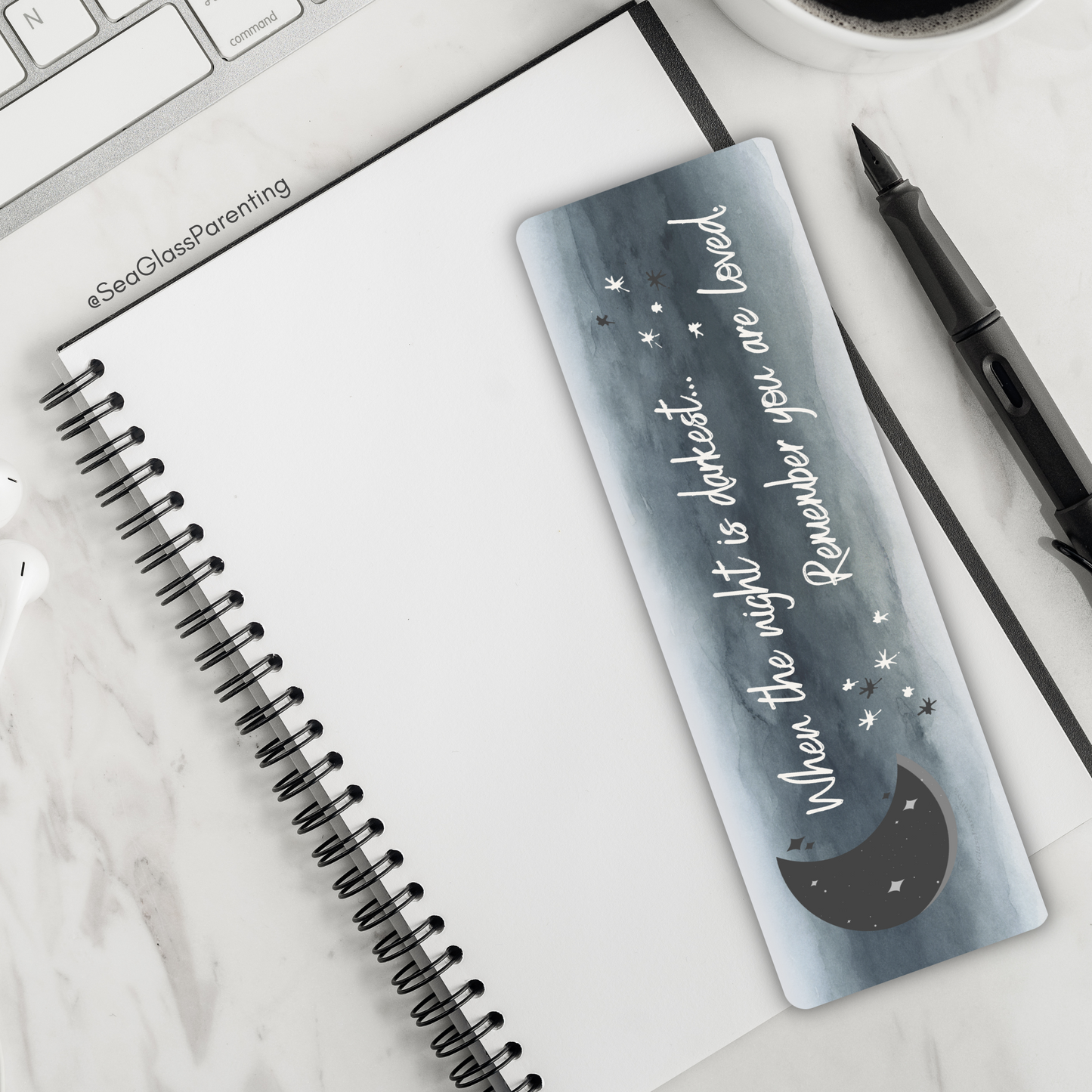 When the night is darkest, Remember you are loved—Words of Comfort and Support (laminated bookmark)
