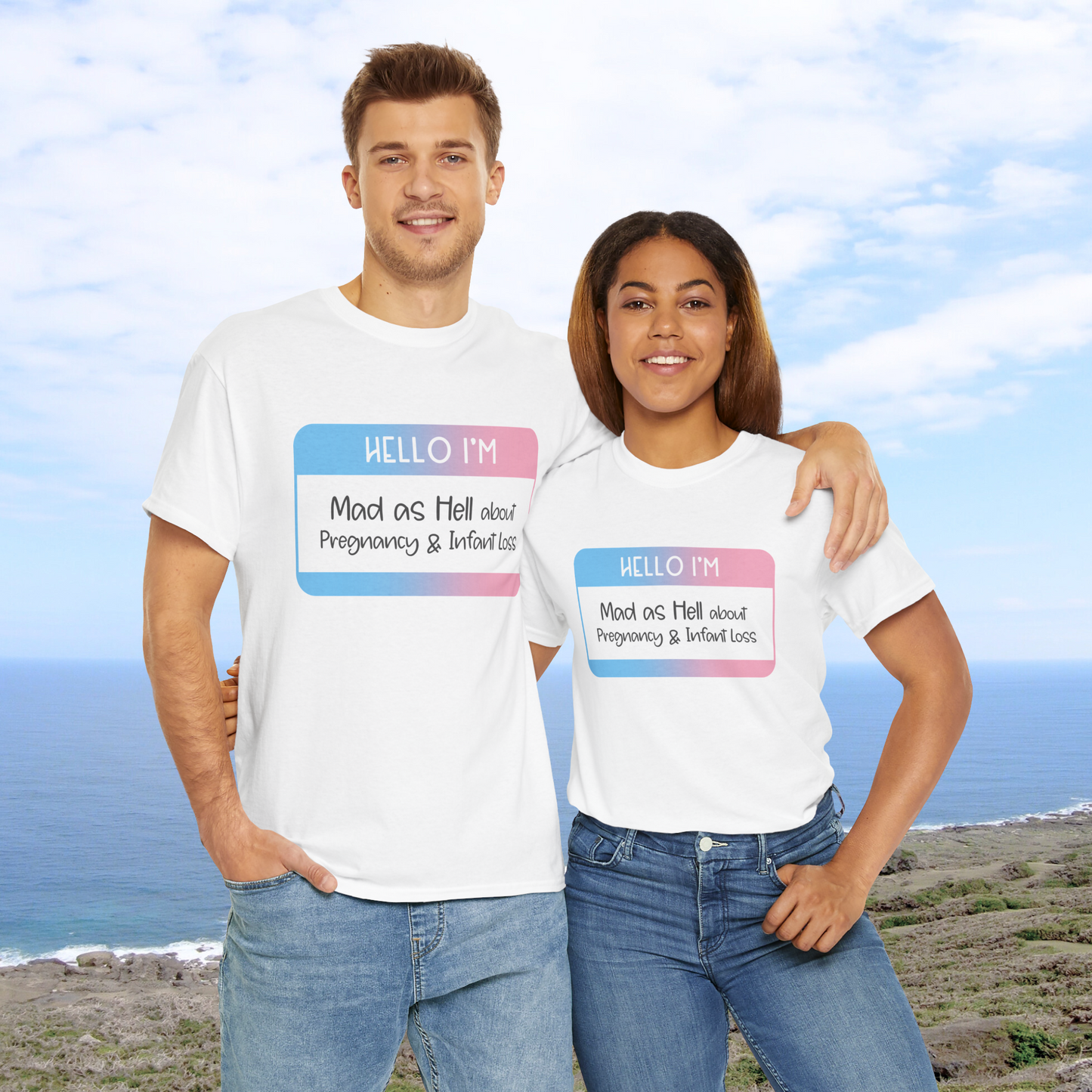 Hello I'm Mad as Hell about Pregnancy and Infant Loss—Baby Loss Awareness (unisex t-shirt)