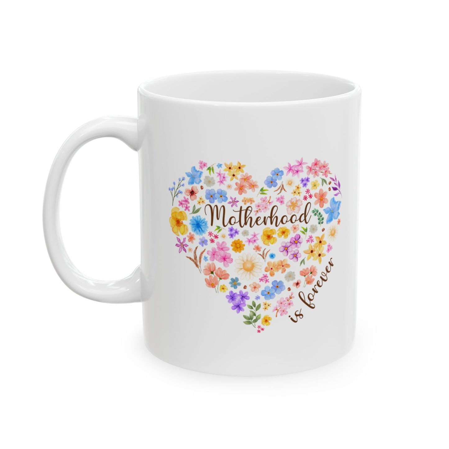 Floral Heart Motherhood/Fatherhood is Forever—Baby Loss Remembrance (ceramic coffee mug)