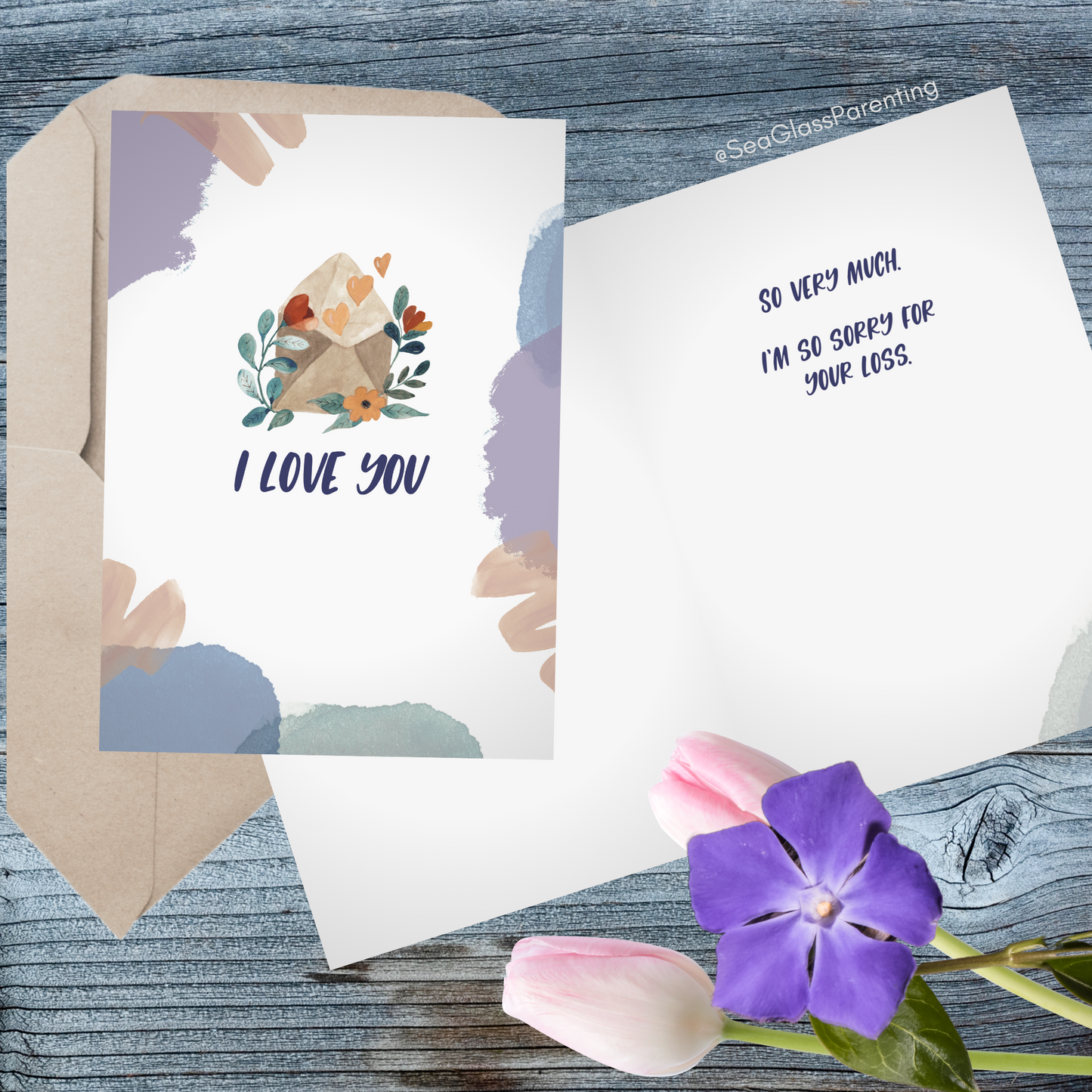 I Love You so Much. I'm Sorry for Your Loss—Grief and Loss Support (greeting card)