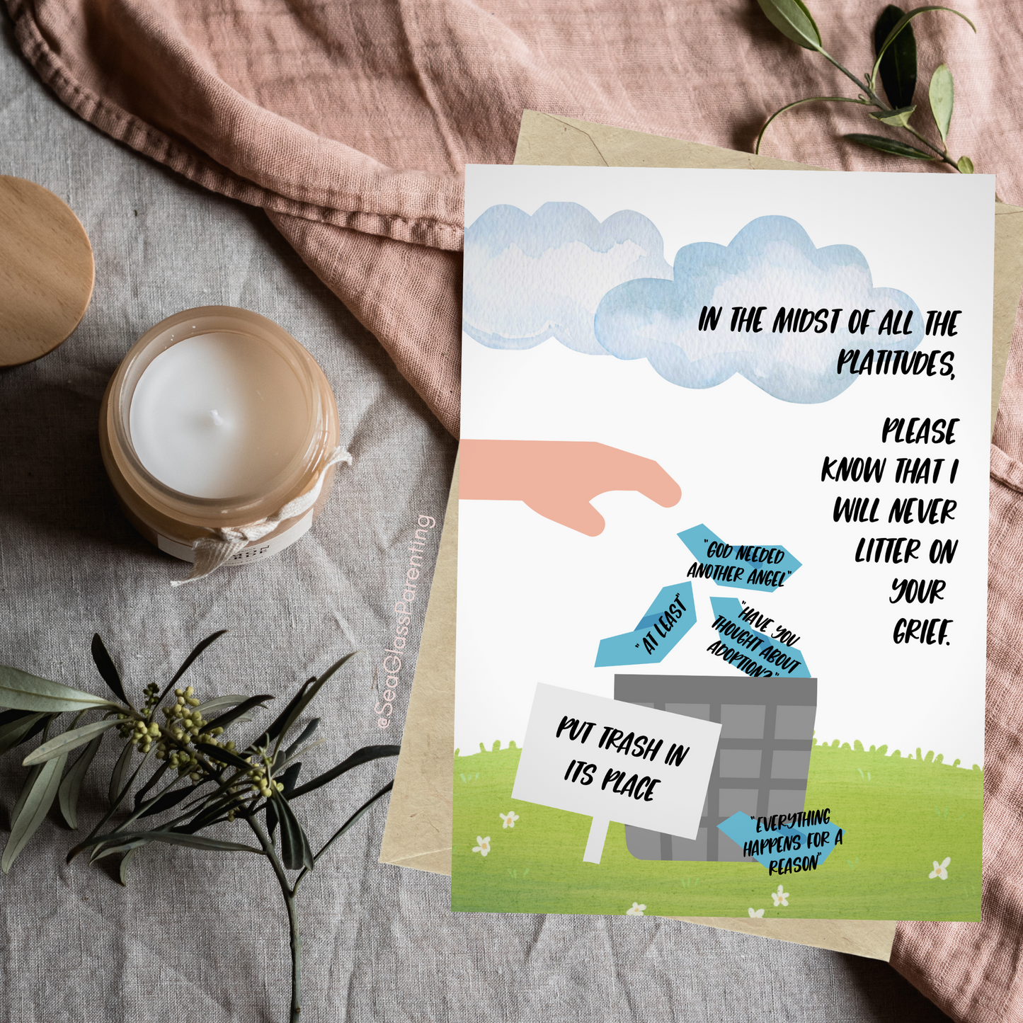 Platitudes in the Trash, I Will Never Litter on Your Grief—Grief and Loss Support (greeting card)
