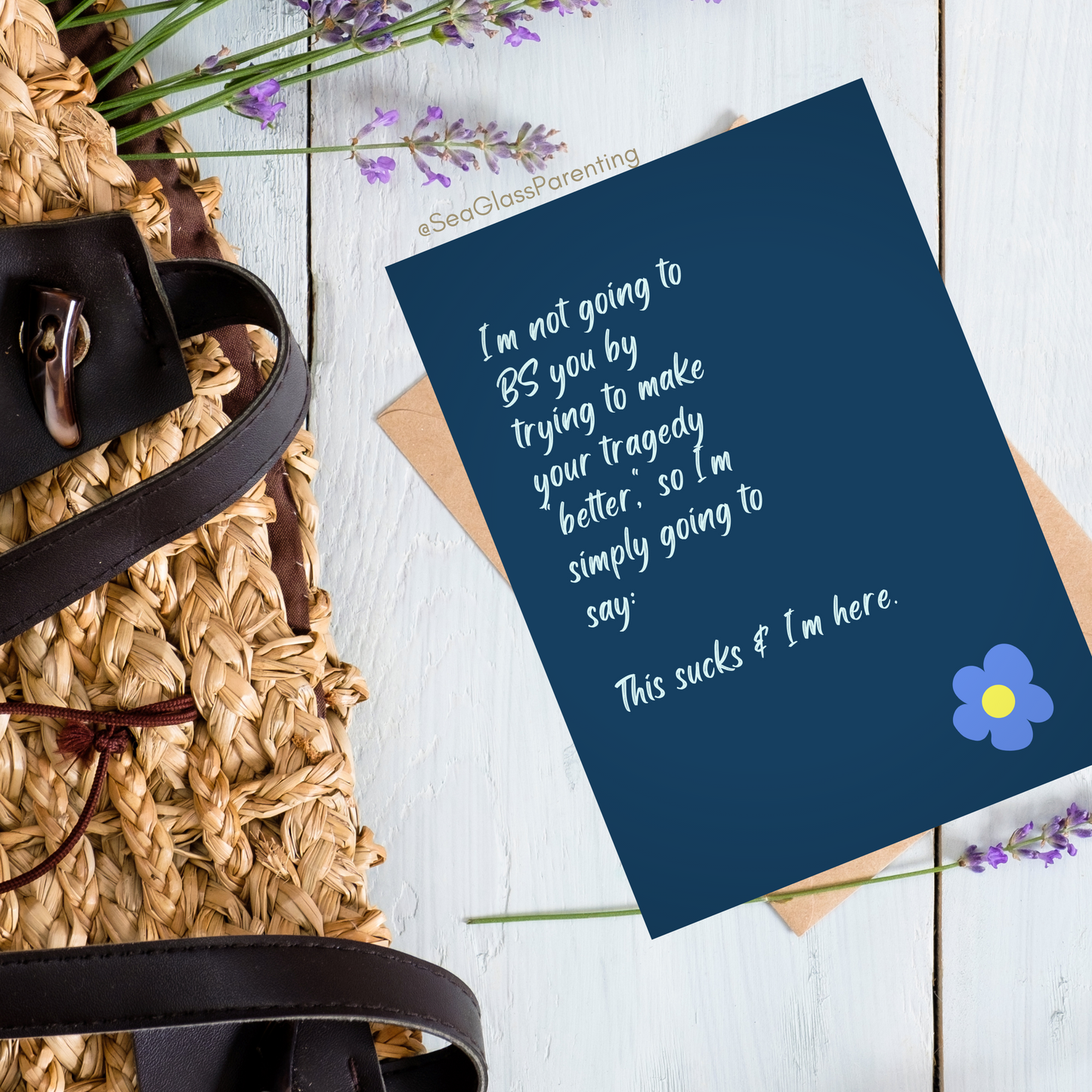 I'm Not Going to BS You by Trying to Make your Tragedy "Better"—Baby Loss Sympathy & Remembrance (greeting card)