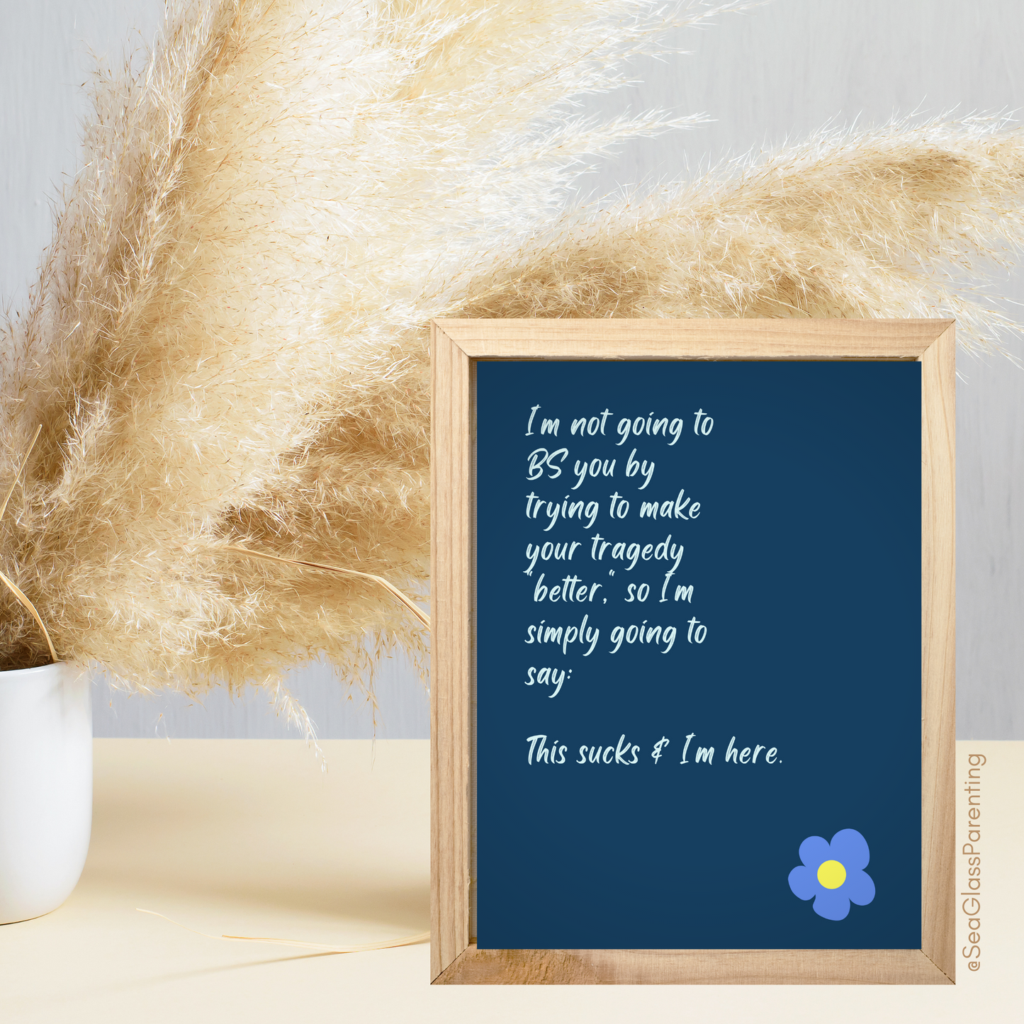 I'm Not Going to BS You by Trying to Make your Tragedy "Better"—Baby Loss Sympathy & Remembrance (greeting card)