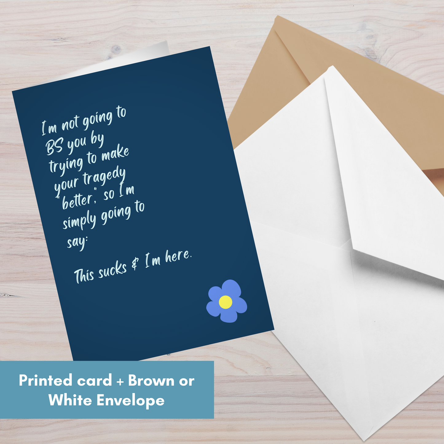 I'm Not Going to BS You by Trying to Make your Tragedy "Better"—Baby Loss Sympathy & Remembrance (greeting card)