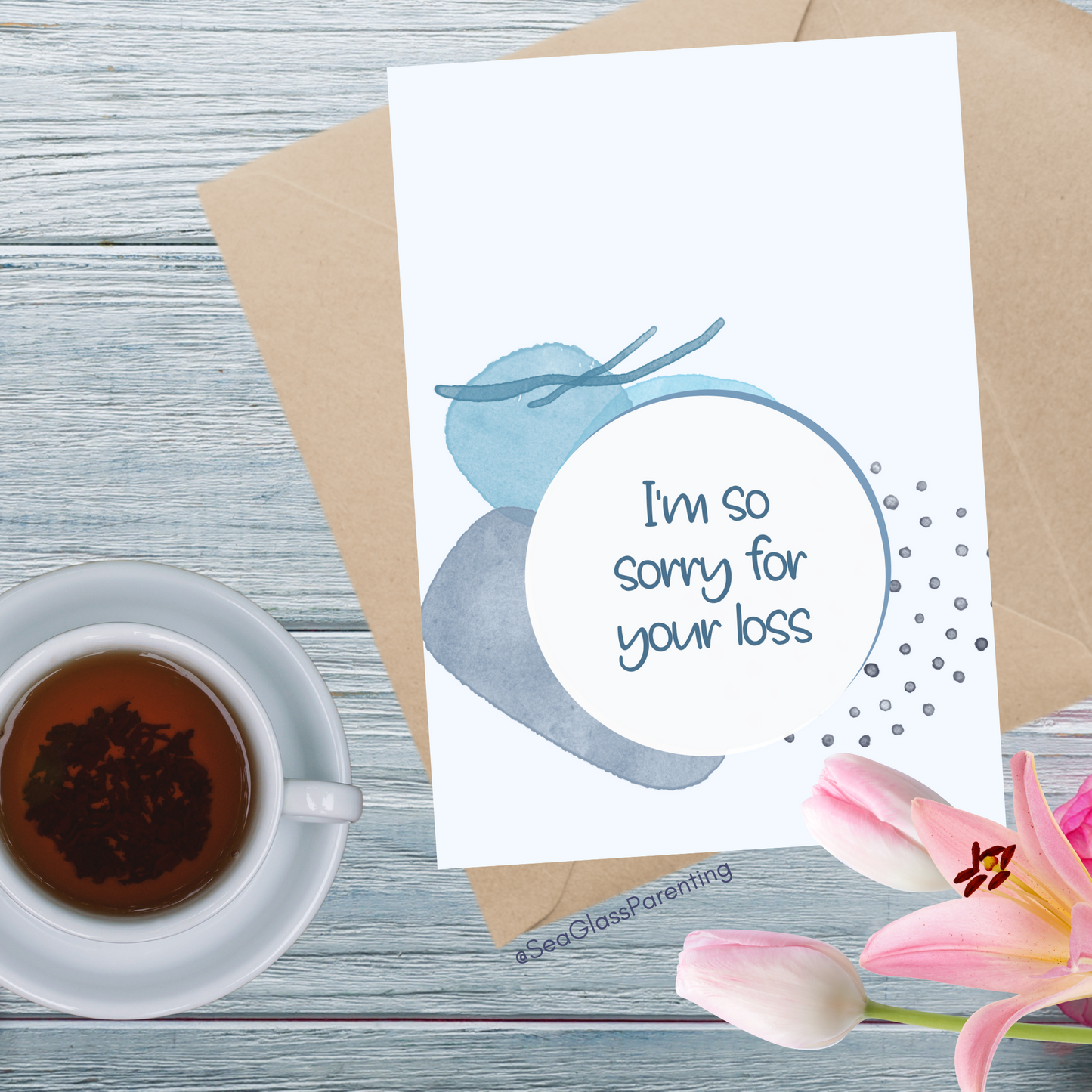 I'm So Sorry for Your Loss. Your Child Deserved a Lifetime of Love with you Here on Earth—Baby Loss Sympathy & remembrance (greeting card)