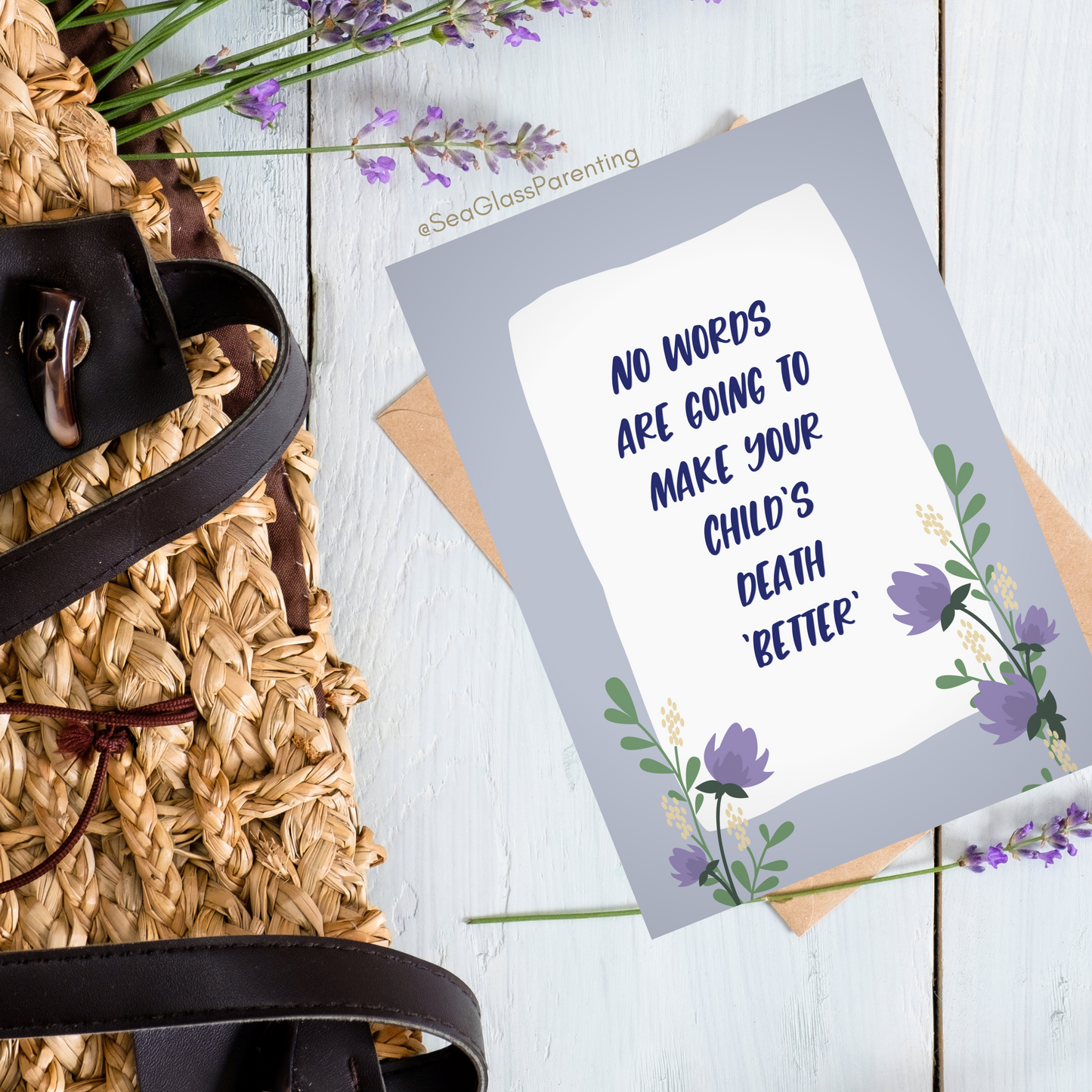 No Words are Going to Make Your Child's Death Better' so I Will Simply Say I Love You—Baby loss sympathy & remembrance (greeting card)