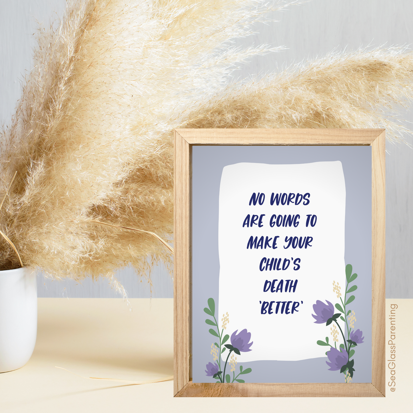 No Words are Going to Make Your Child's Death Better' so I Will Simply Say I Love You—Baby loss sympathy & remembrance (greeting card)