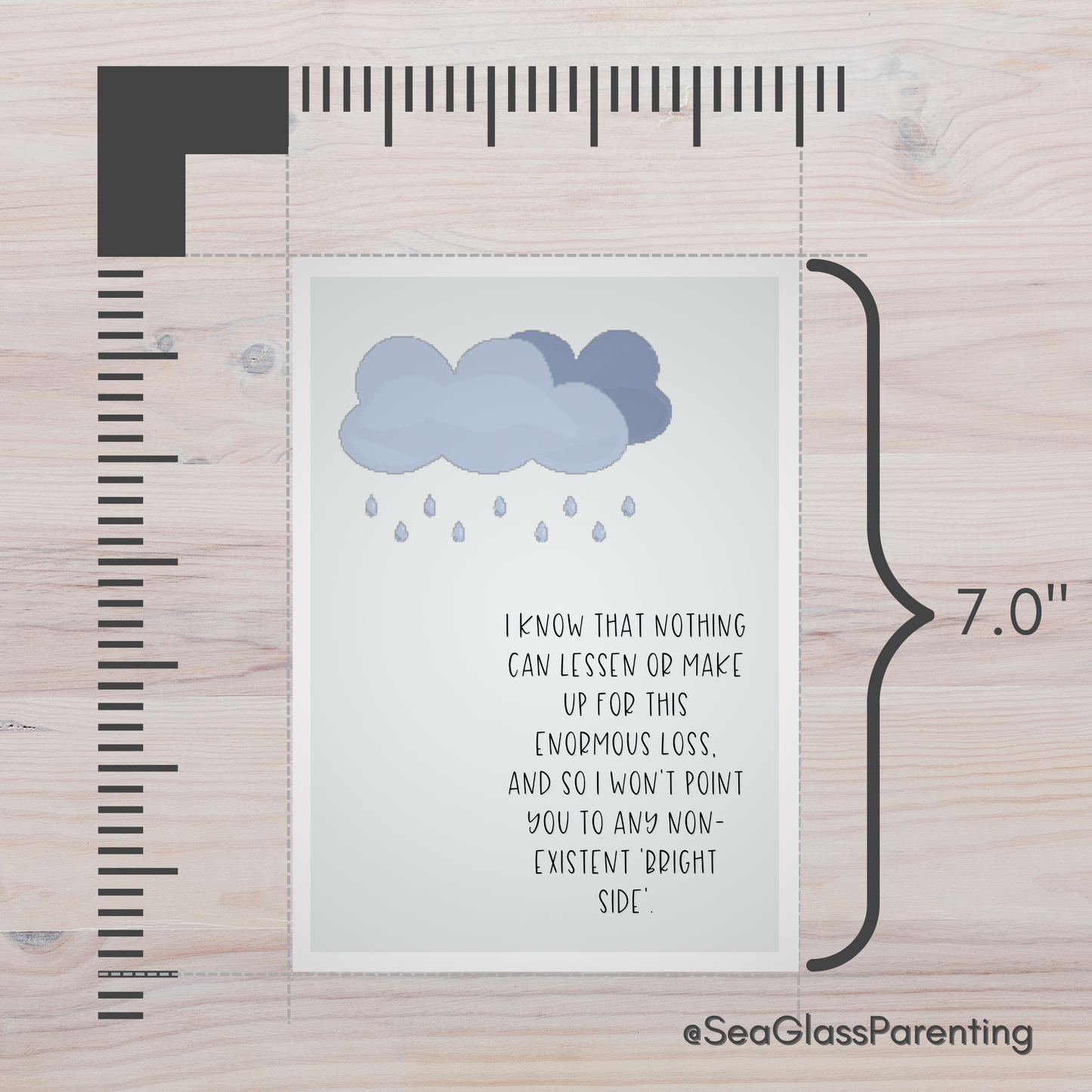 Nothing Can Make up or Lessen this Enormous Loss so I will sit with you While it Hurts—Grief and loss support (greeting card)