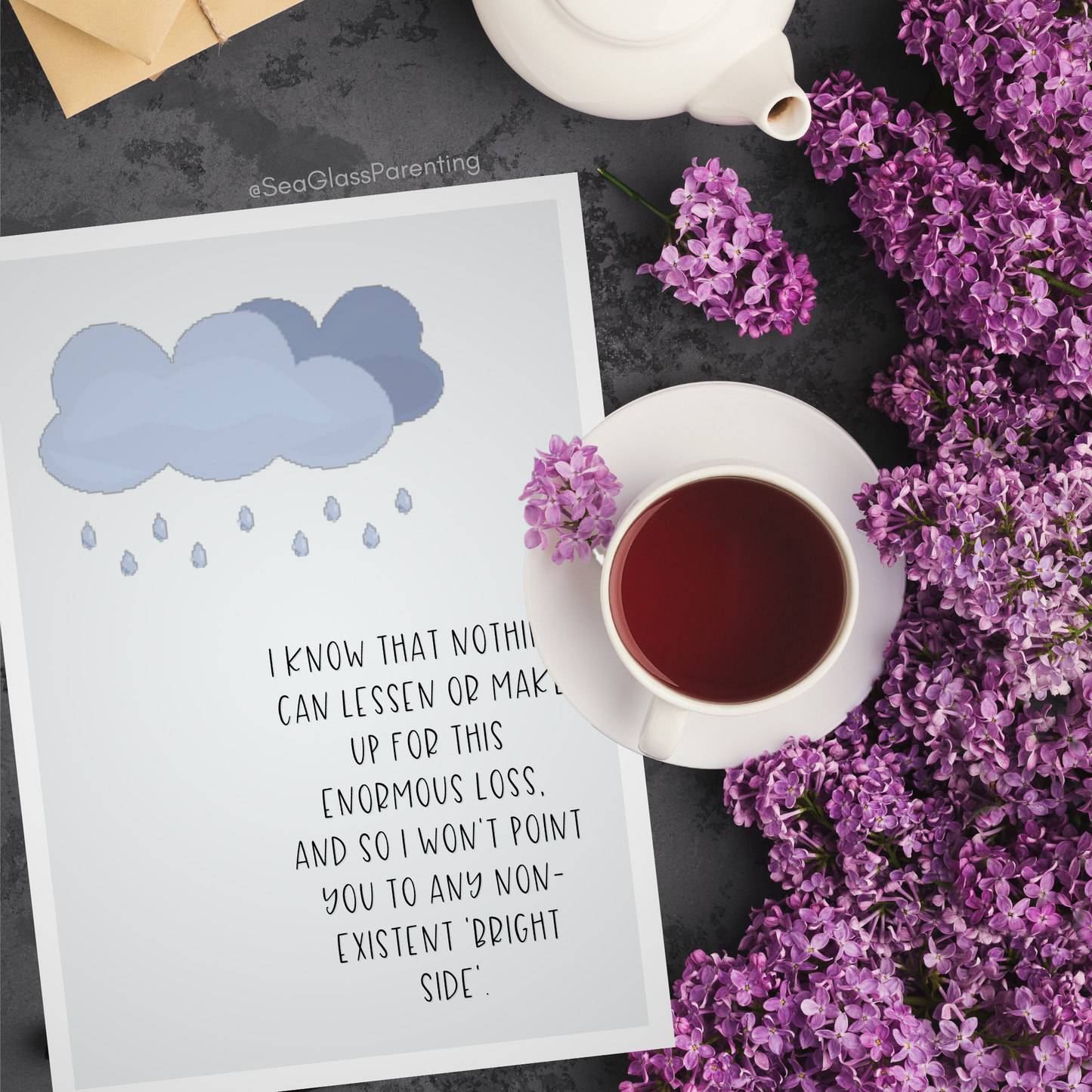 Nothing Can Make up or Lessen this Enormous Loss so I will sit with you While it Hurts—Grief and loss support (greeting card)