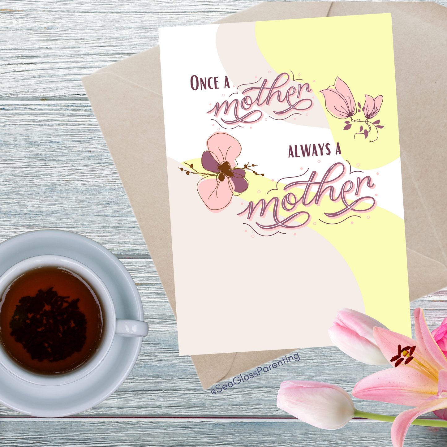 Once a Mother, Always a Mother (Blank inside)—Mothers Day (greeting card)