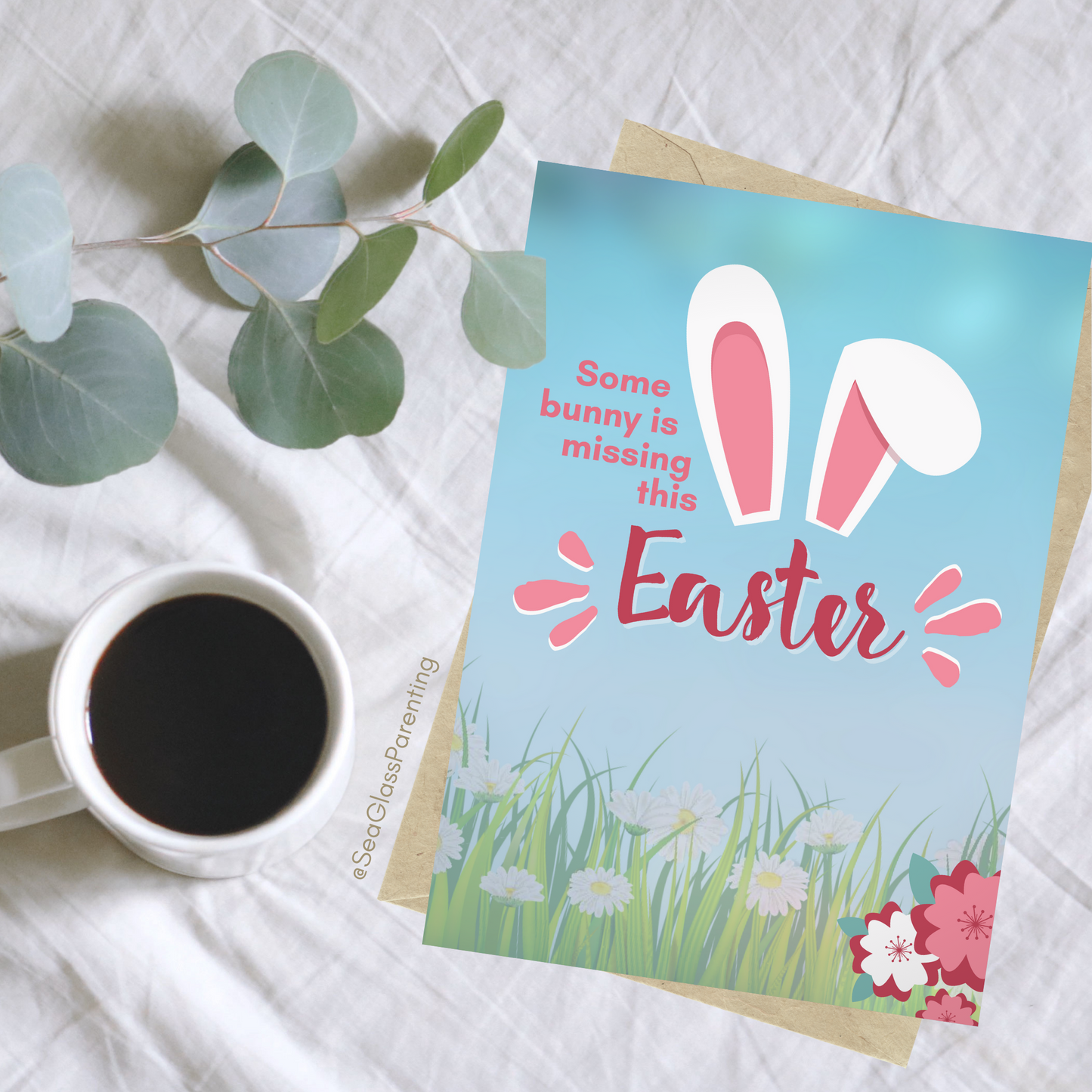 Some Bunny is Missing this Easter (and Always)—Holidays After Loss (greeting card)
