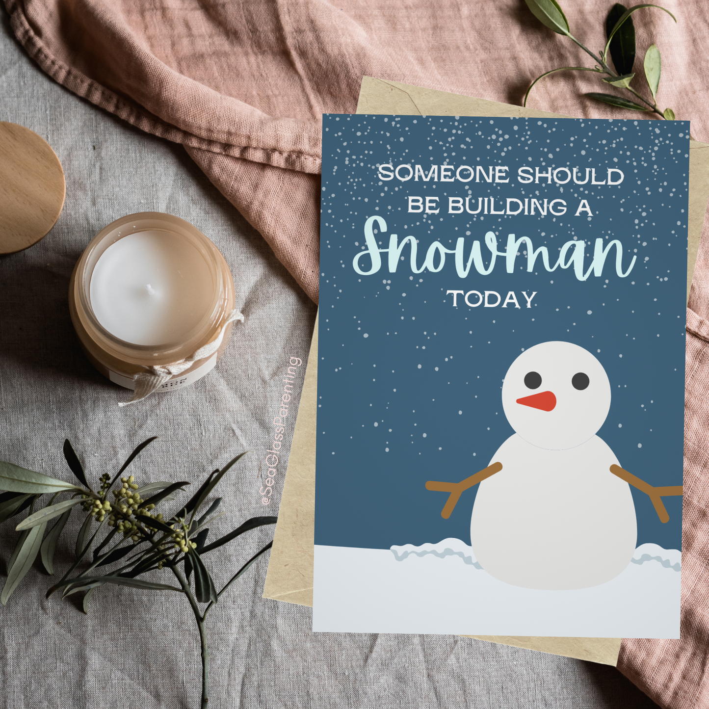 Someone Should be Building a Snowman Today—Winter Remembrance (greeting card)