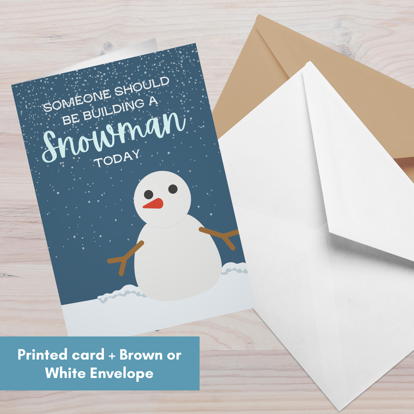 Someone Should be Building a Snowman Today—Winter Remembrance (greeting card)