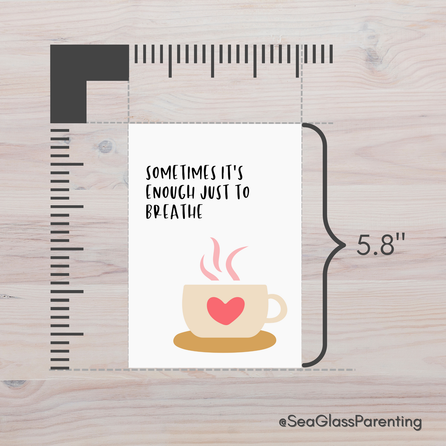Sometimes it's Enough Just to Breathe w/Coffee Cup—Support and Encouragement (greeting card)