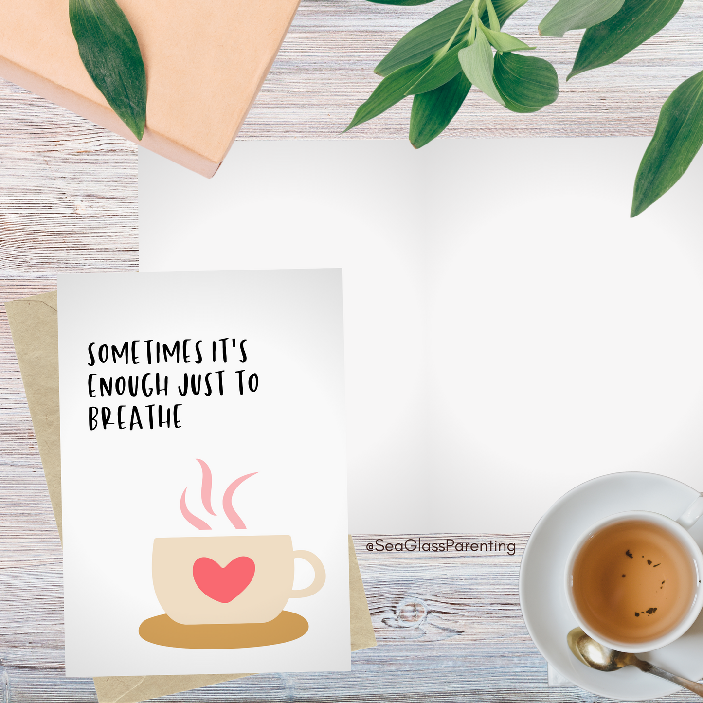 Sometimes it's Enough Just to Breathe w/Coffee Cup—Support and Encouragement (greeting card)
