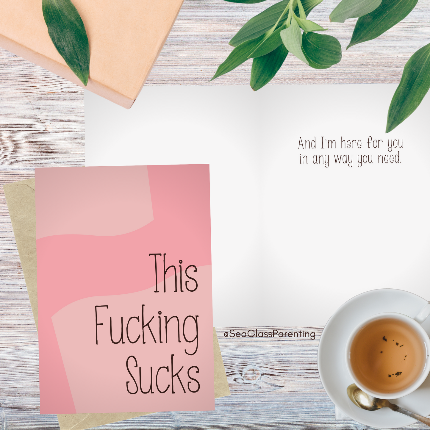 This Fucking Sucks and I'm Here for You—Grief and Loss Support (greeting card)