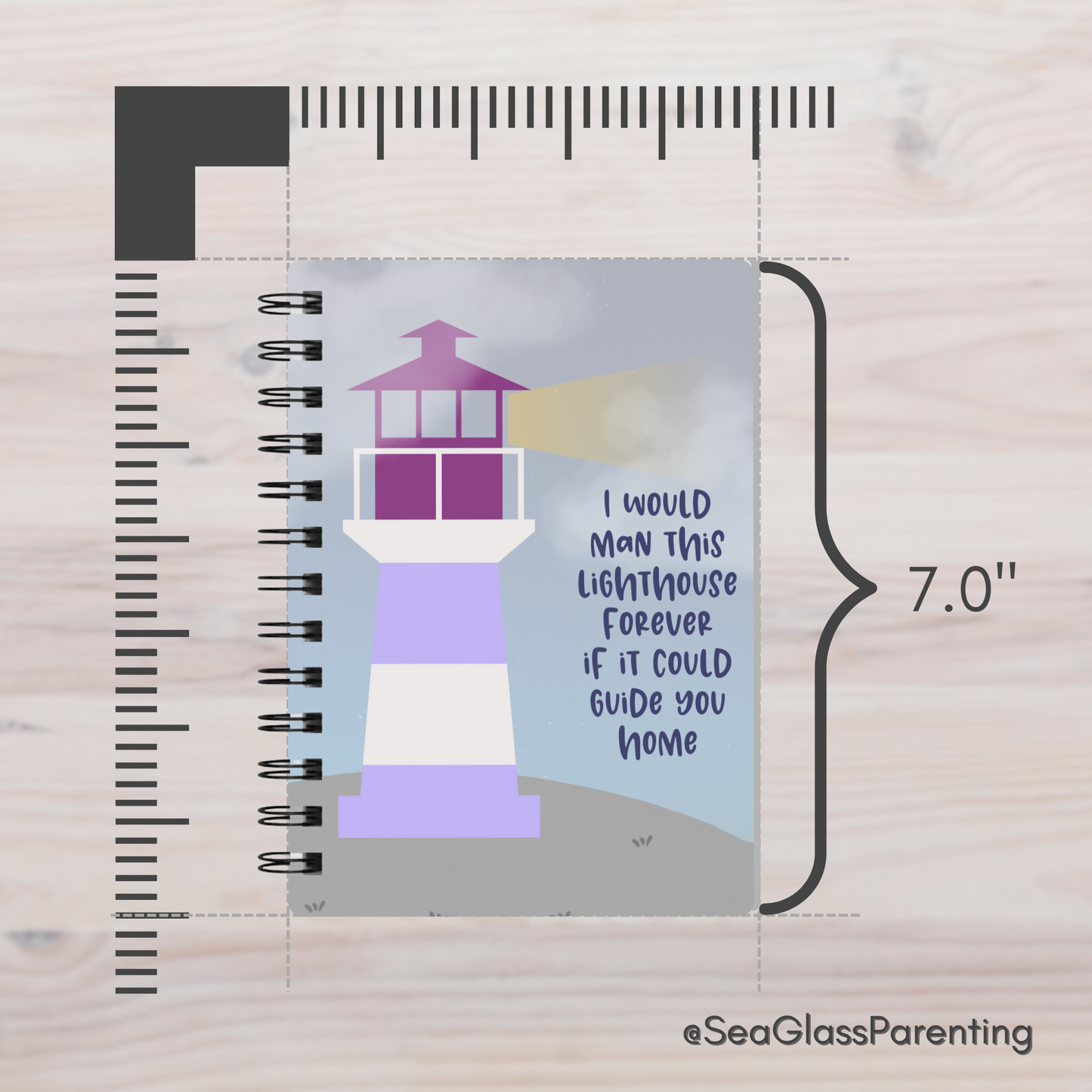 I would man this lighthouse forever if it could guide you home—Baby Loss Remembrance (spiral journal notebook)