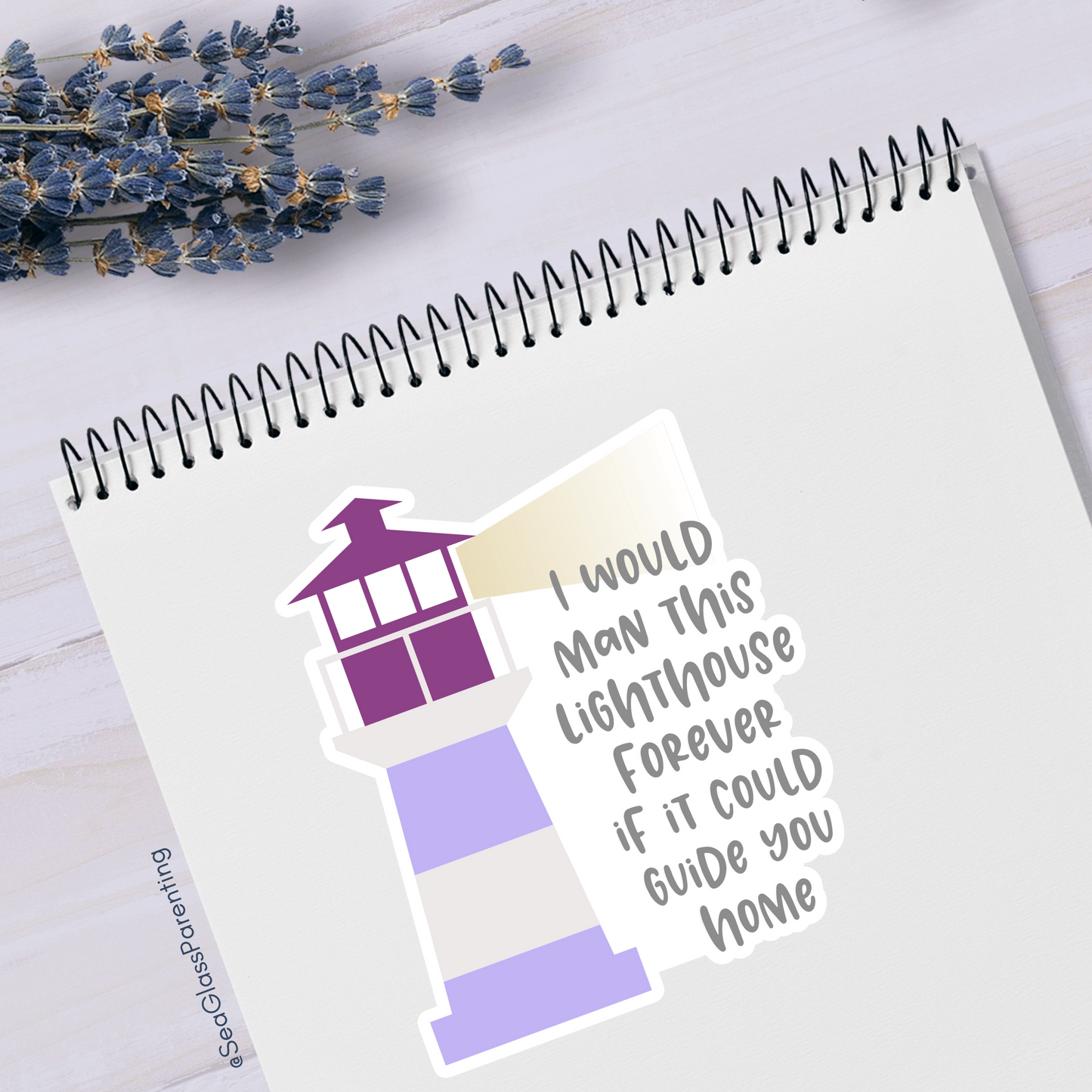 I Would Man this Lighthouse Forever if it Could Guide You Home—Baby Loss Remembrance (vinyl sticker)