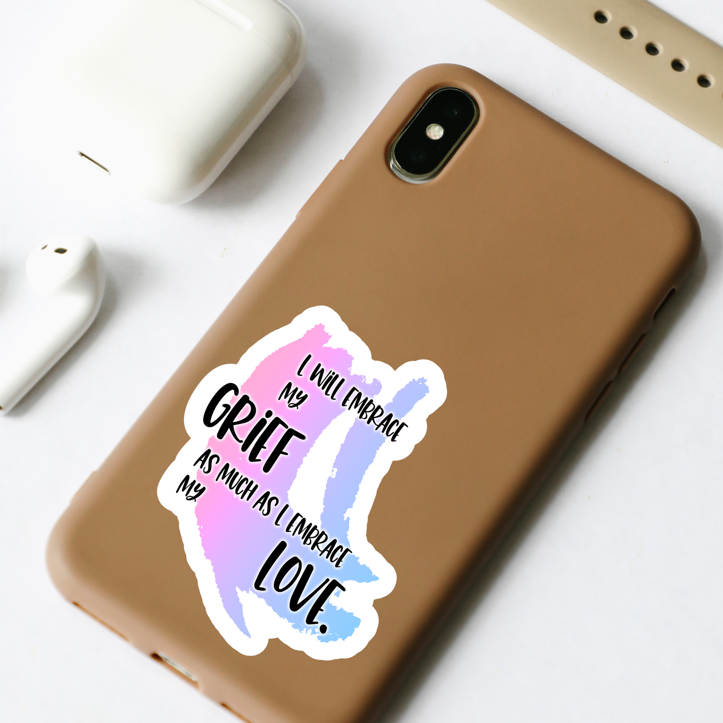Blunt Affirmations for Bereaved Parents: I Will Embrace my Grief as Much as I Embrace my Love—Life After Baby Loss (vinyl sticker)