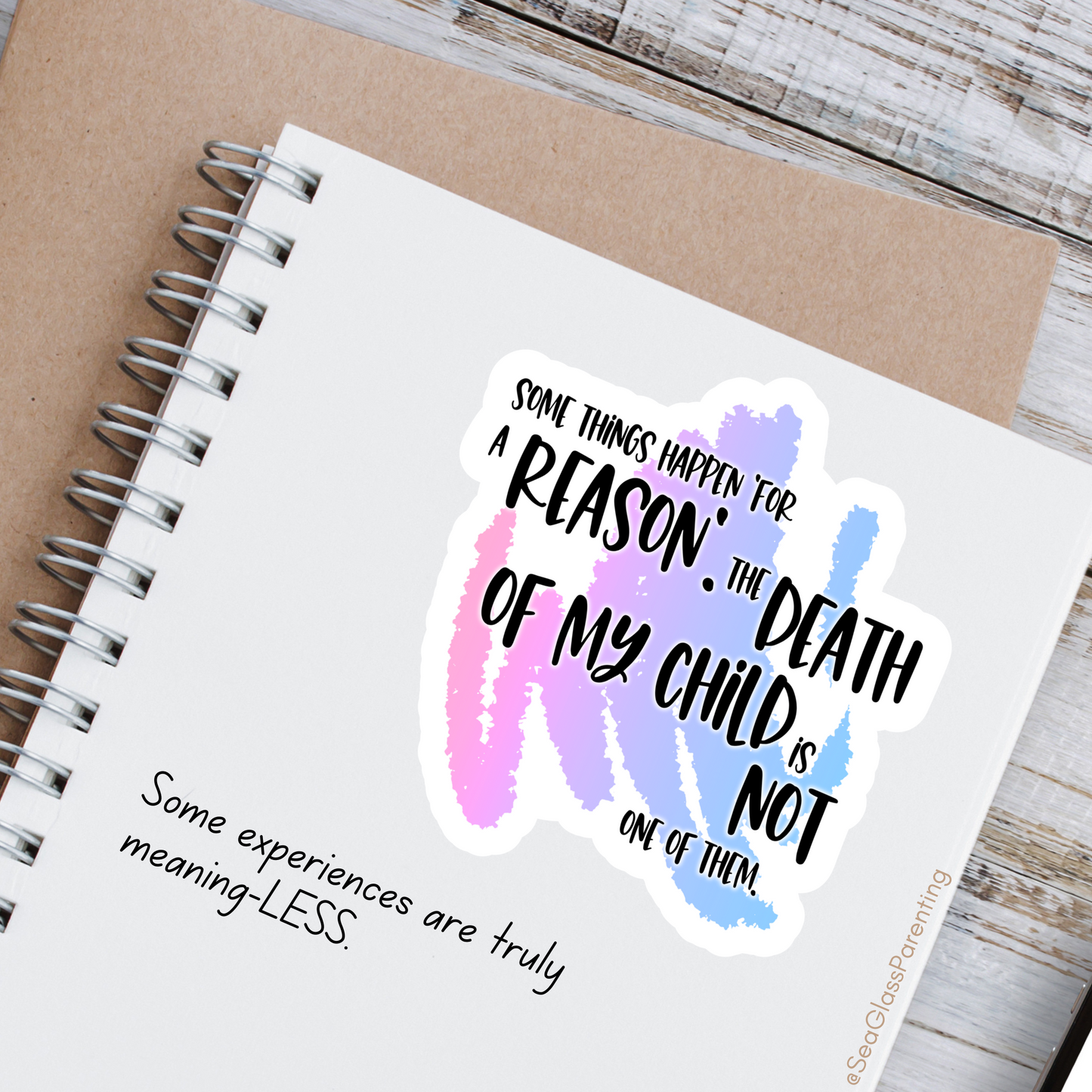 Blunt Clapbacks for Life After Baby Loss: Some Things Happen 'For a Reason.' The Death of My Child is Not One of Them—Life After Baby Loss (vinyl sticker)