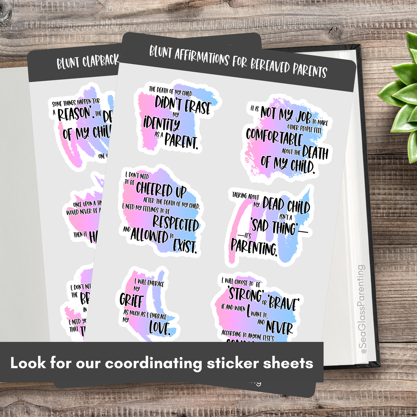 Blunt Affirmations for Bereaved Parents: The Death of My Child Didn't Erase my Identity as a Parent—Life After Baby Loss (vinyl sticker)