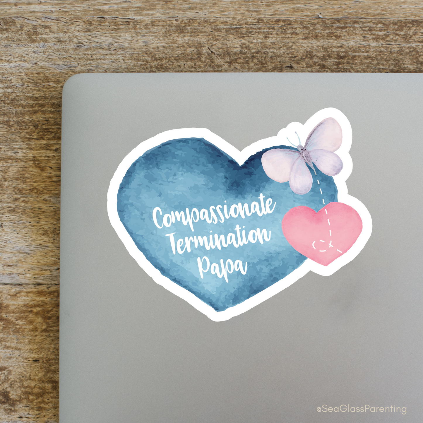 Compassionate Termination Mama/Papa w/Heart & Butterfly—I'm a Bereaved Parent (vinyl sticker set)