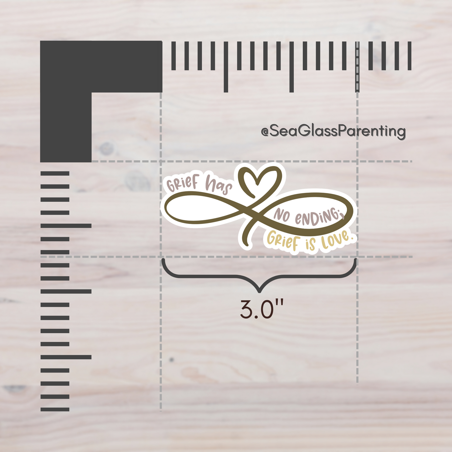 Grief has no Ending; Grief is Love—Grief Awareness and Education (vinyl sticker)