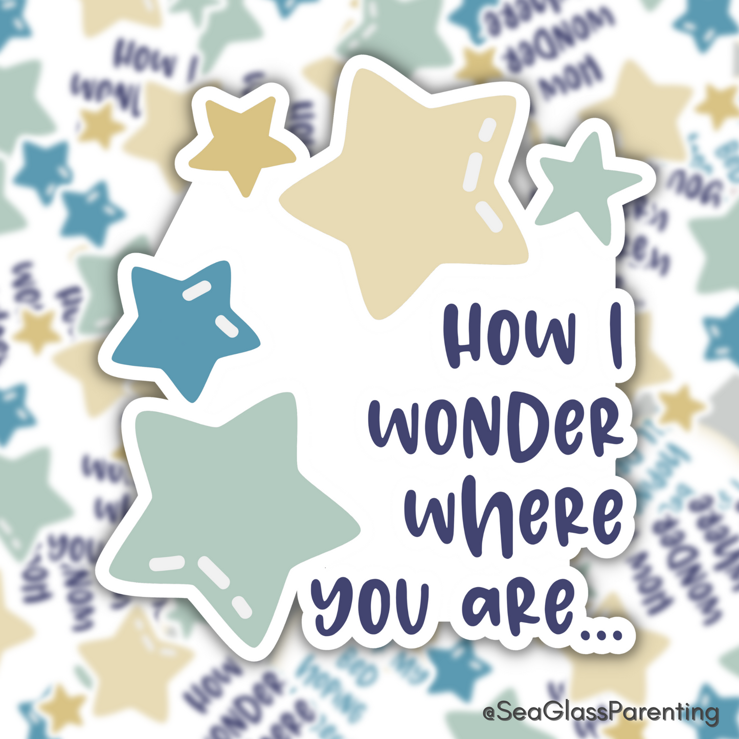 How I Wonder Where You Are—Baby Loss Remembrance (vinyl sticker)
