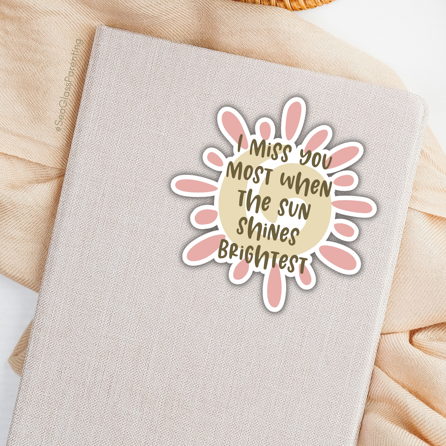 I Miss You Most When the Sun Shines Brightest—Baby Loss Remembrance (vinyl sticker)