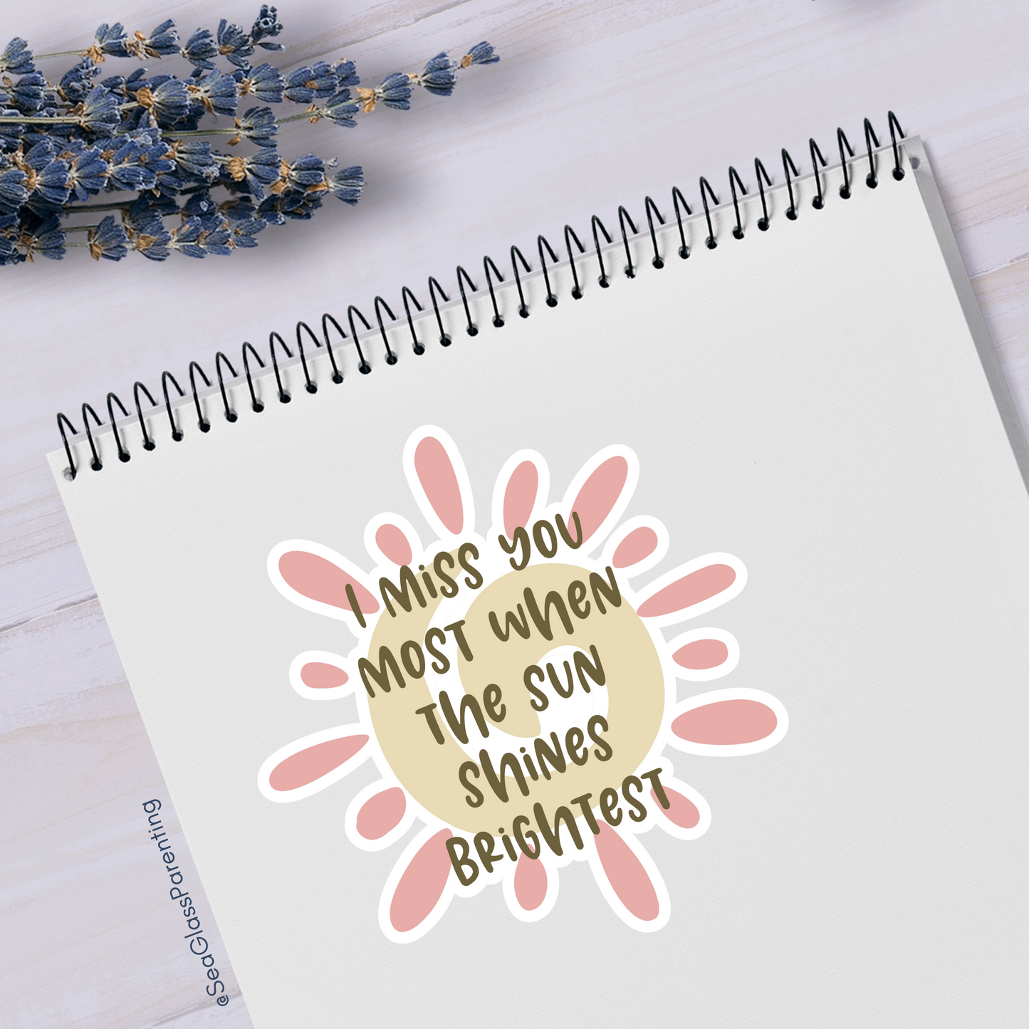 I Miss You Most When the Sun Shines Brightest—Baby Loss Remembrance (vinyl sticker)
