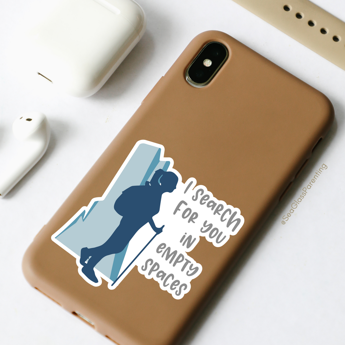 I Search For You in Empty Spaces—Baby Loss Remembrance (vinyl sticker)
