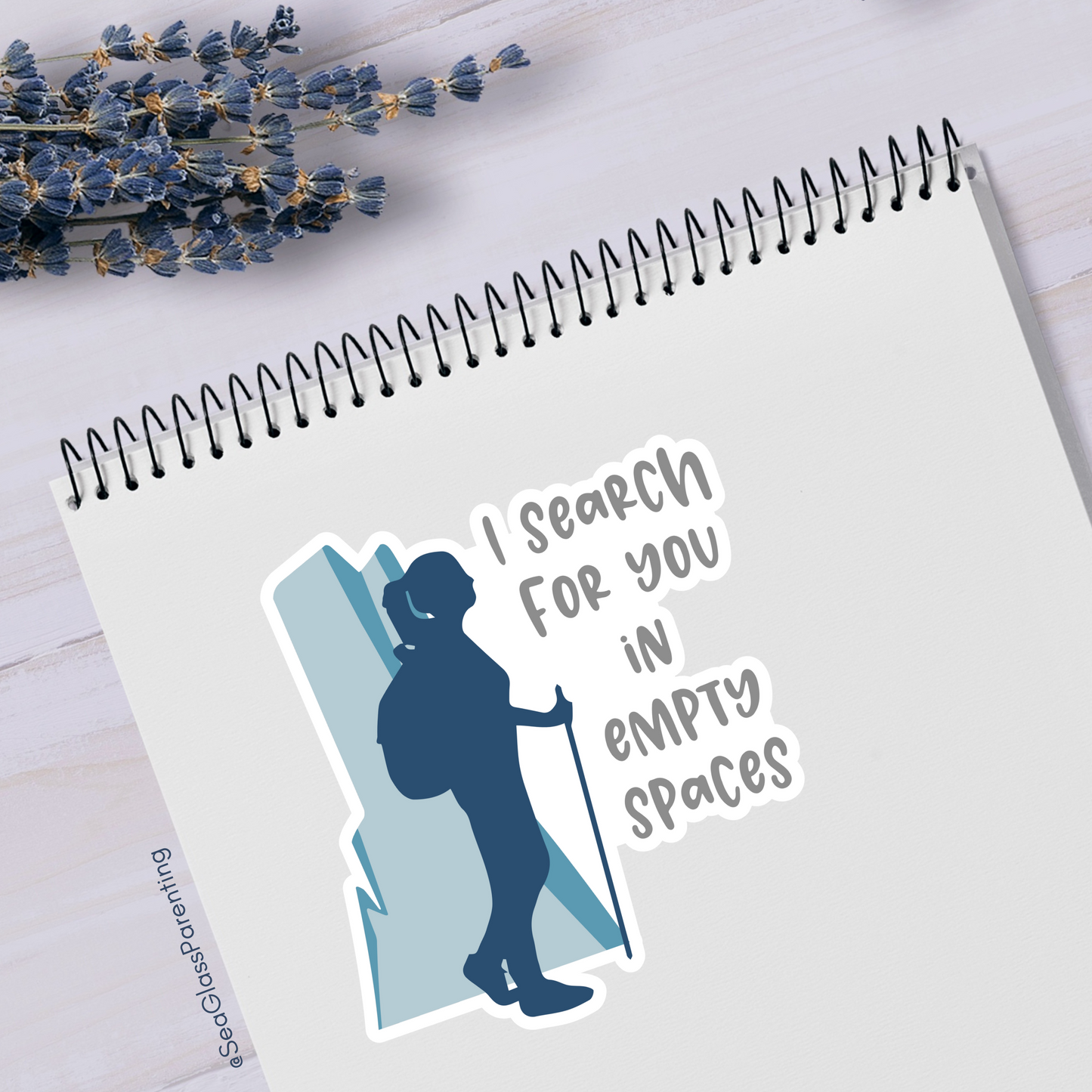 I Search For You in Empty Spaces—Baby Loss Remembrance (vinyl sticker)