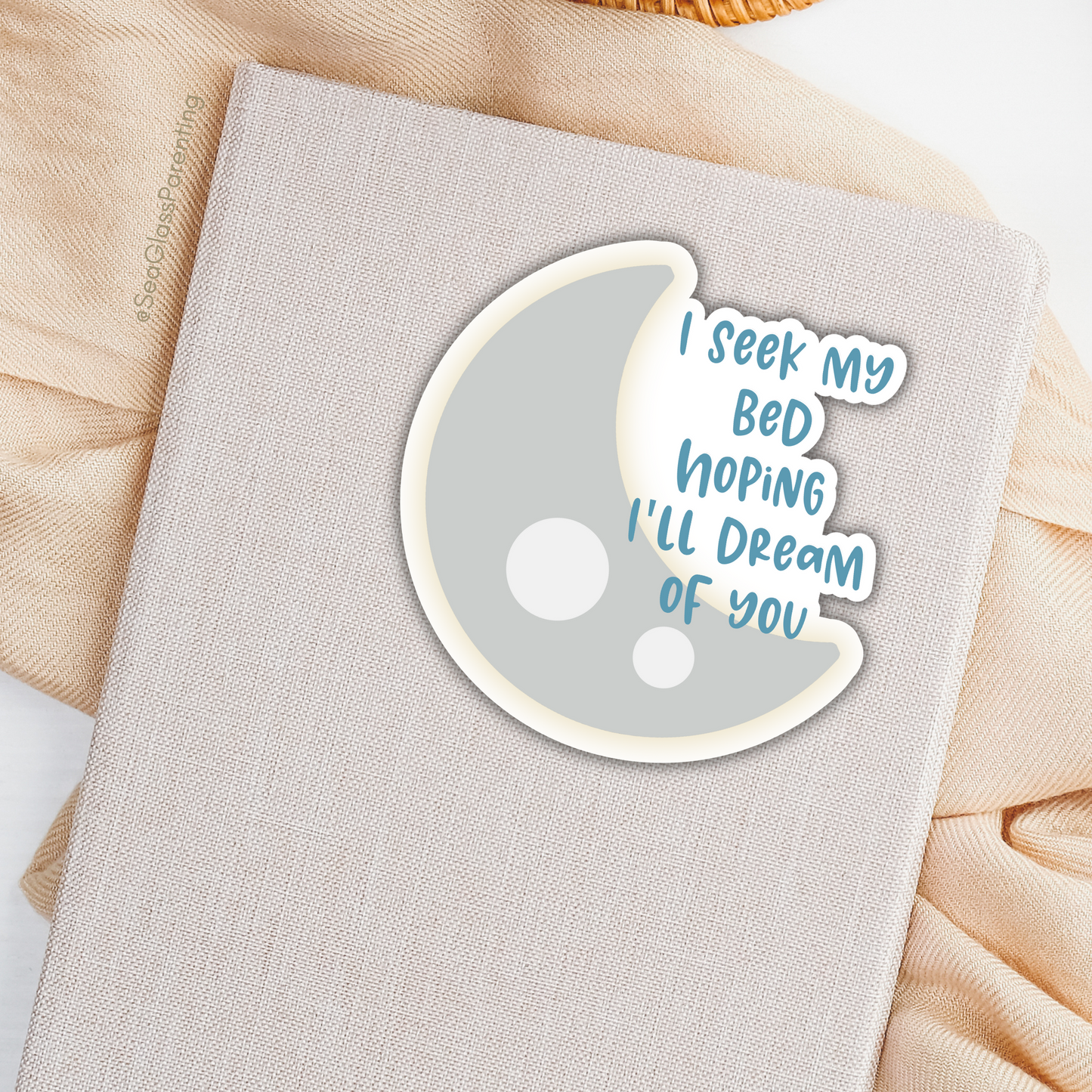 I Seek my Bed Hoping I'll Dream of You—Baby Loss Remembrance (vinyl sticker)