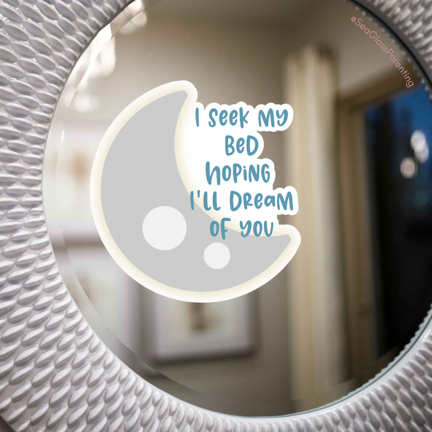 I Seek my Bed Hoping I'll Dream of You—Baby Loss Remembrance (vinyl sticker)