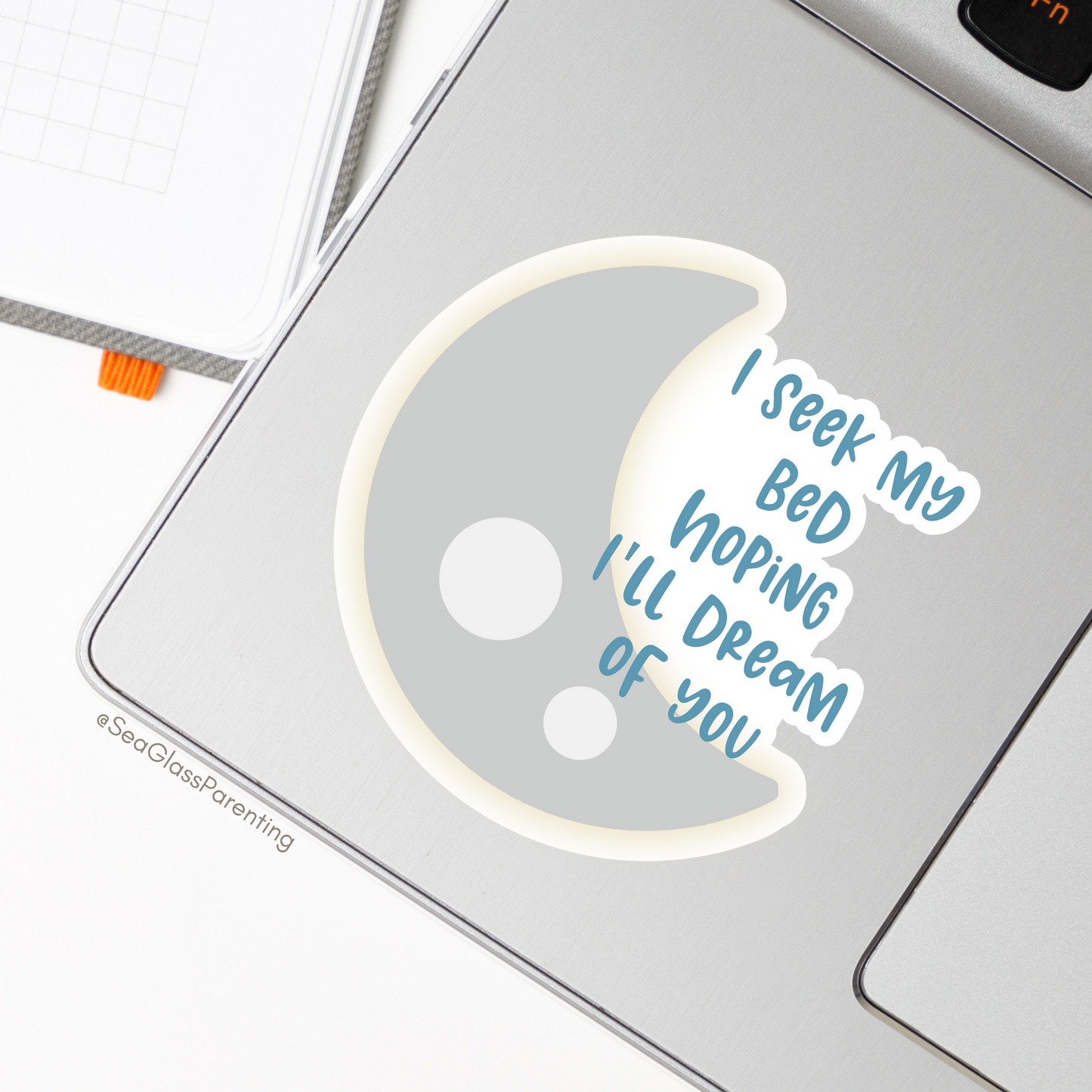 I Seek my Bed Hoping I'll Dream of You—Baby Loss Remembrance (vinyl sticker)