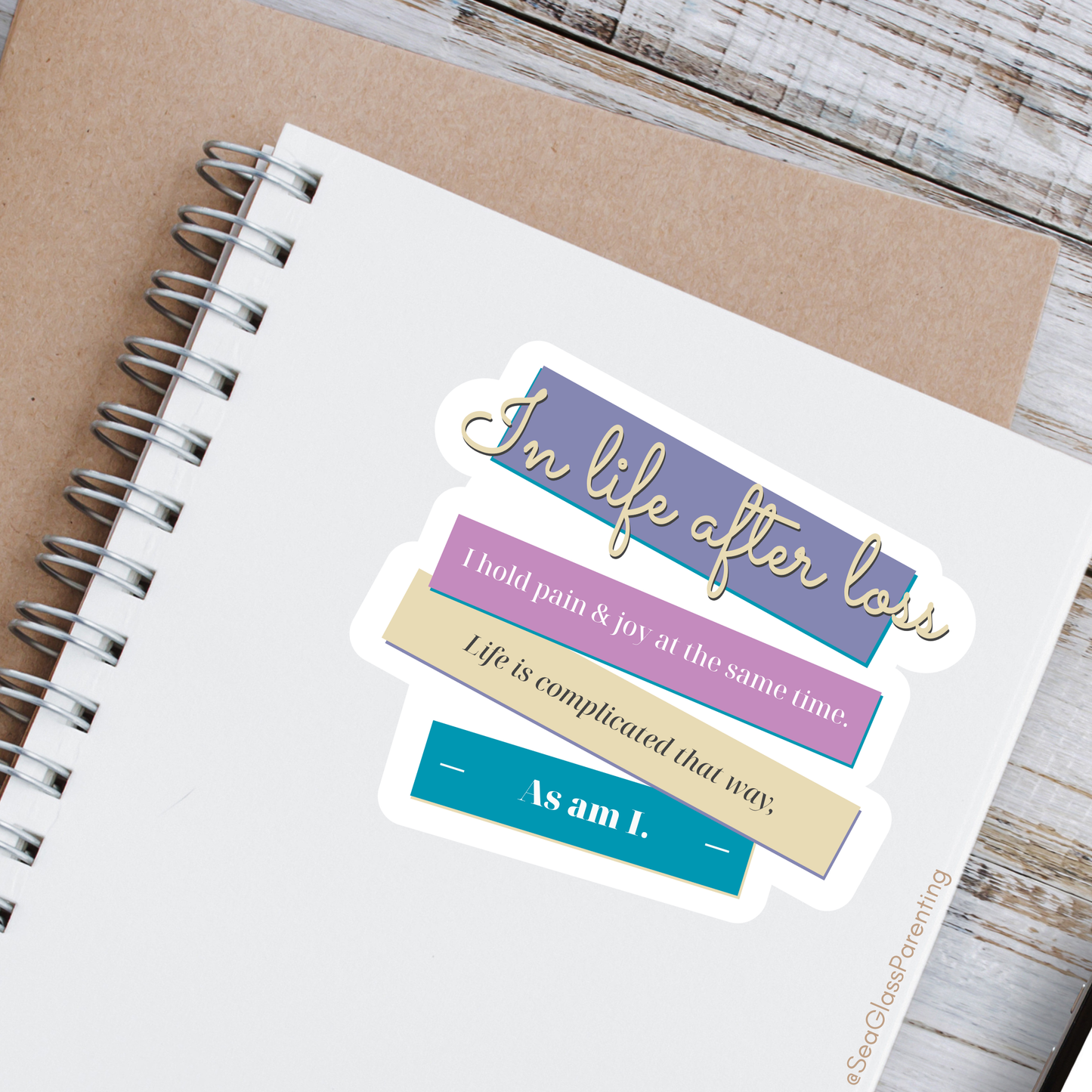 In Life After Loss, I Hold Pain and Joy at the Same Time—Grief Awareness and Education (vinyl sticker)