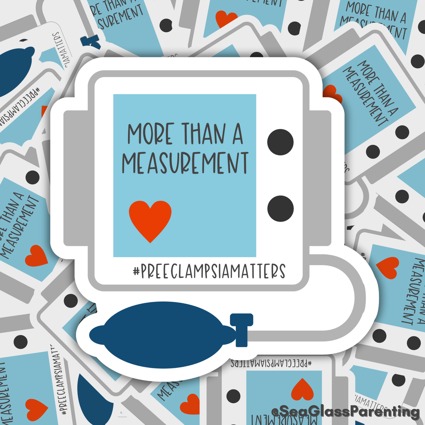 More than a measurement; #PreeclampsiaMatters—Pregnancy Loss Awareness & Prevention (vinyl sticker)