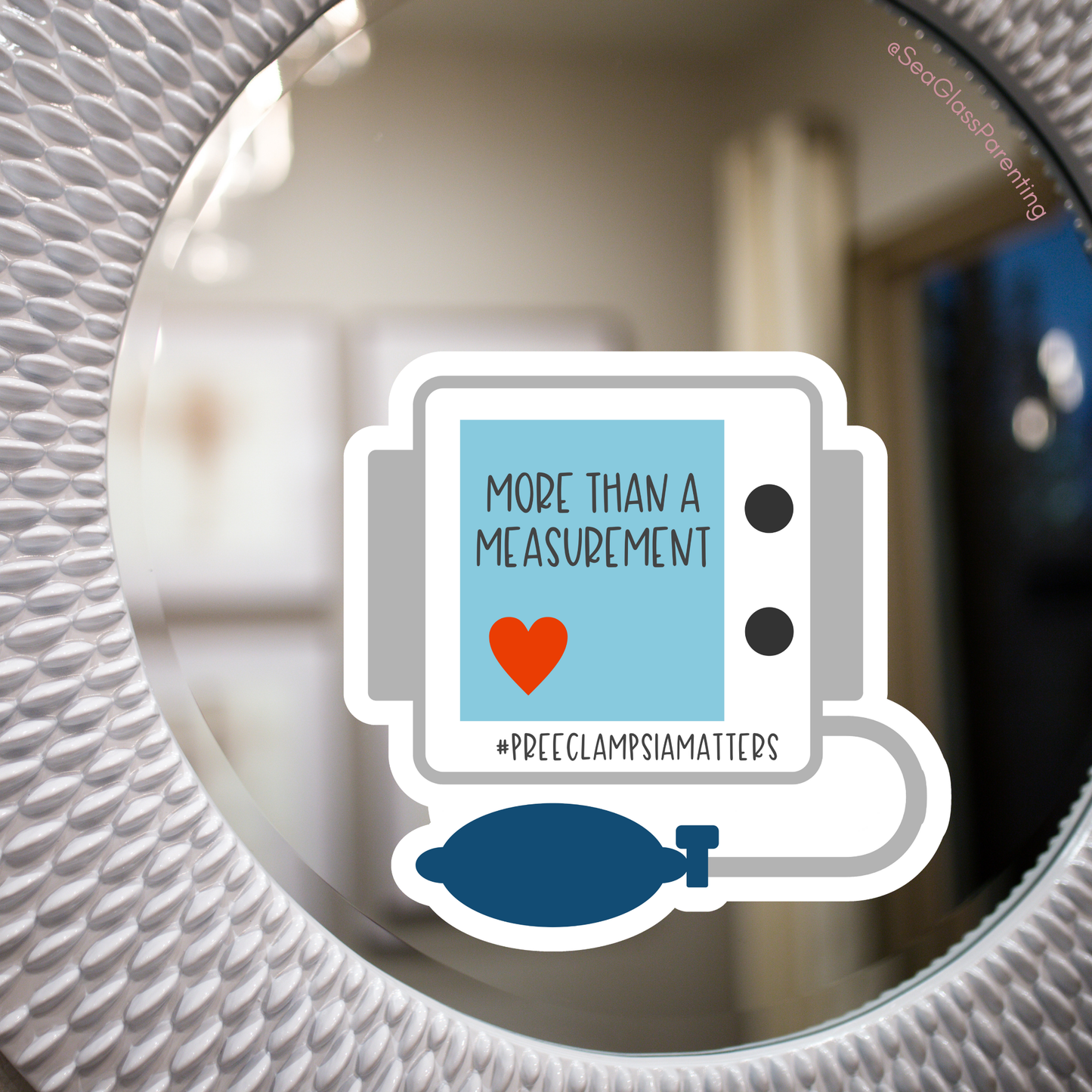 More than a measurement; #PreeclampsiaMatters—Pregnancy Loss Awareness & Prevention (vinyl sticker)