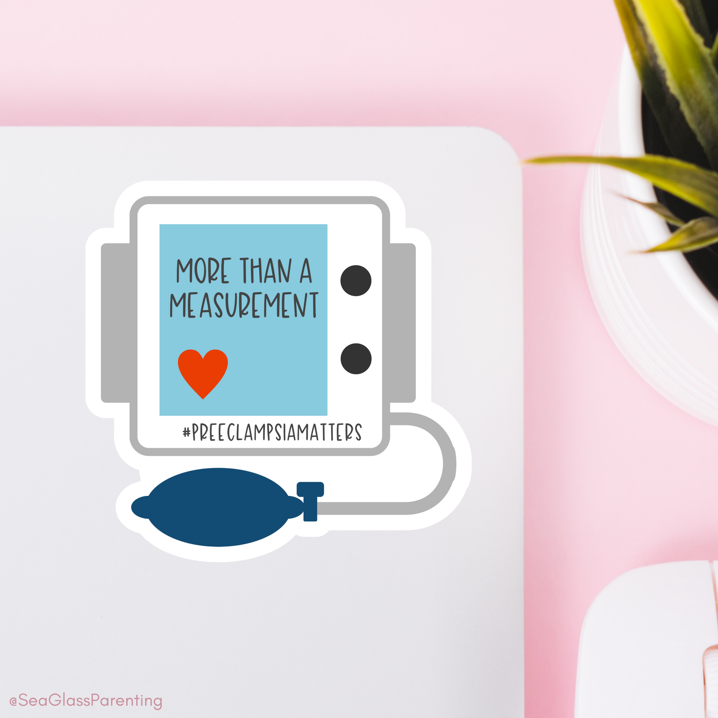 More than a measurement; #PreeclampsiaMatters—Pregnancy Loss Awareness & Prevention (vinyl sticker)