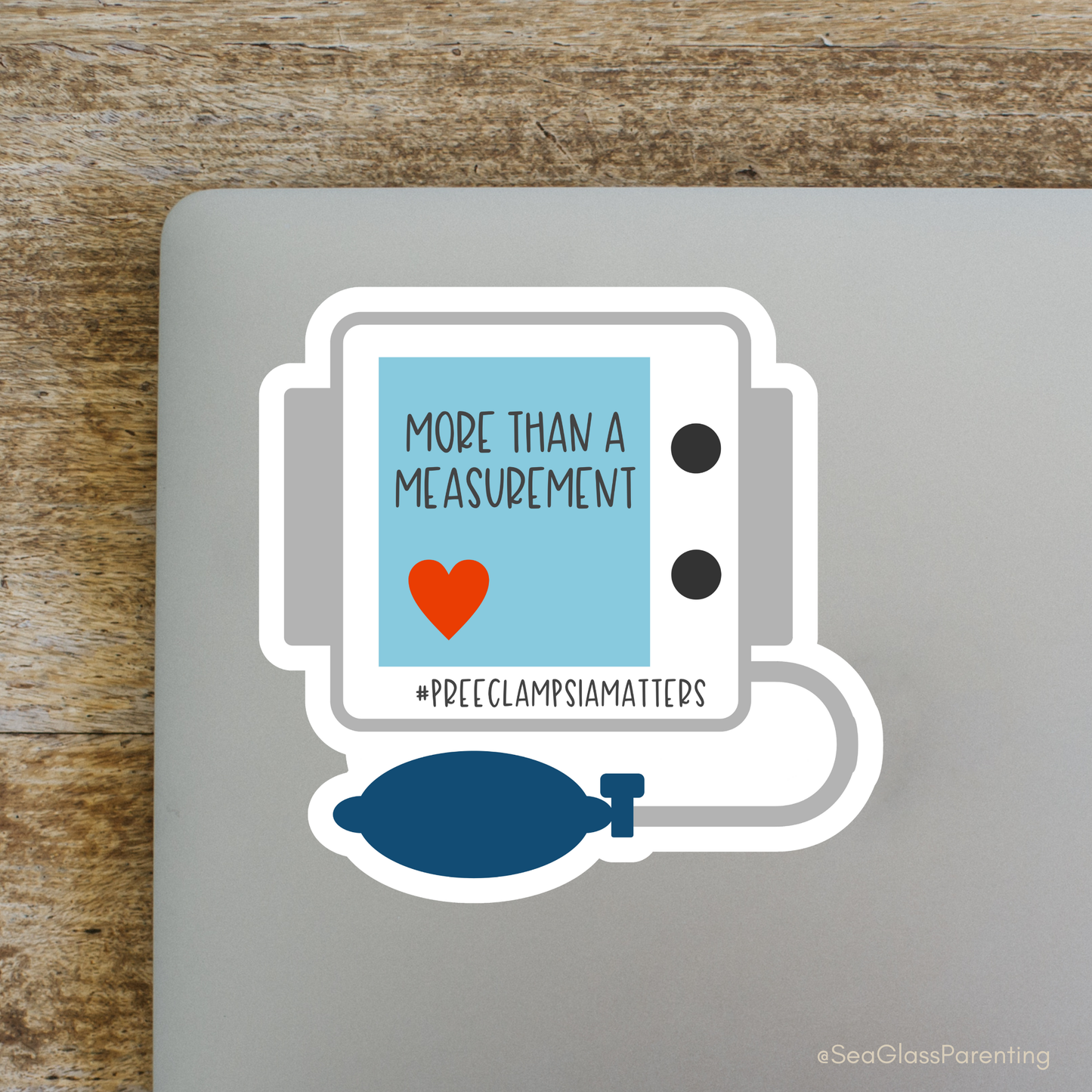 More than a measurement; #PreeclampsiaMatters—Pregnancy Loss Awareness & Prevention (vinyl sticker)