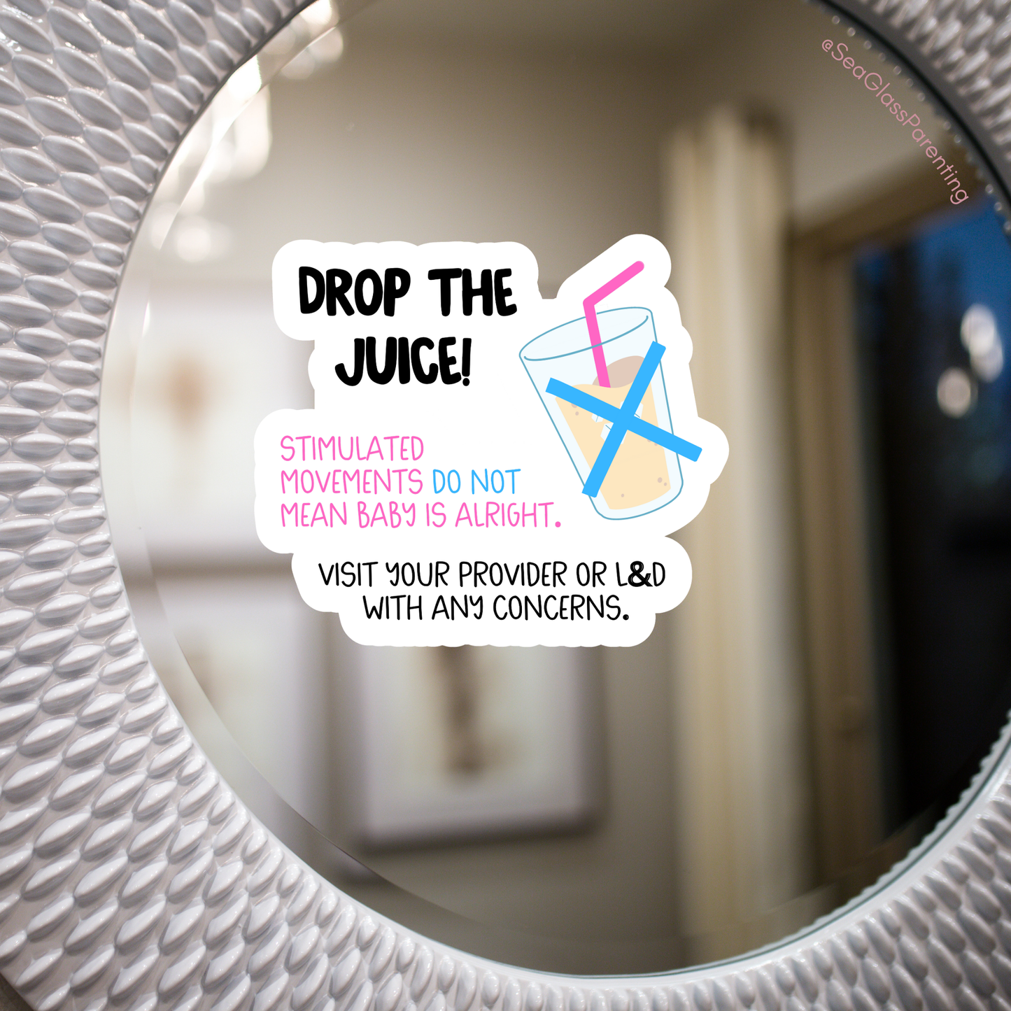 Pregnancy Notes: Drop the Juice—Informed Pregnancy and Stillbirth Prevention (vinyl sticker)
