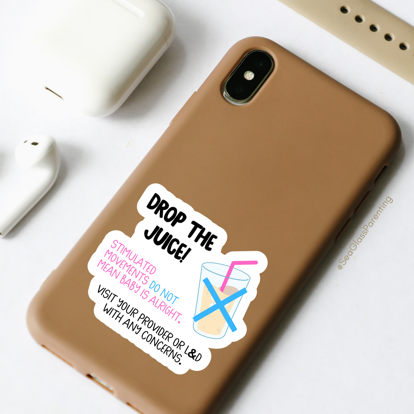 Pregnancy Notes: Drop the Juice—Informed Pregnancy and Stillbirth Prevention (vinyl sticker)