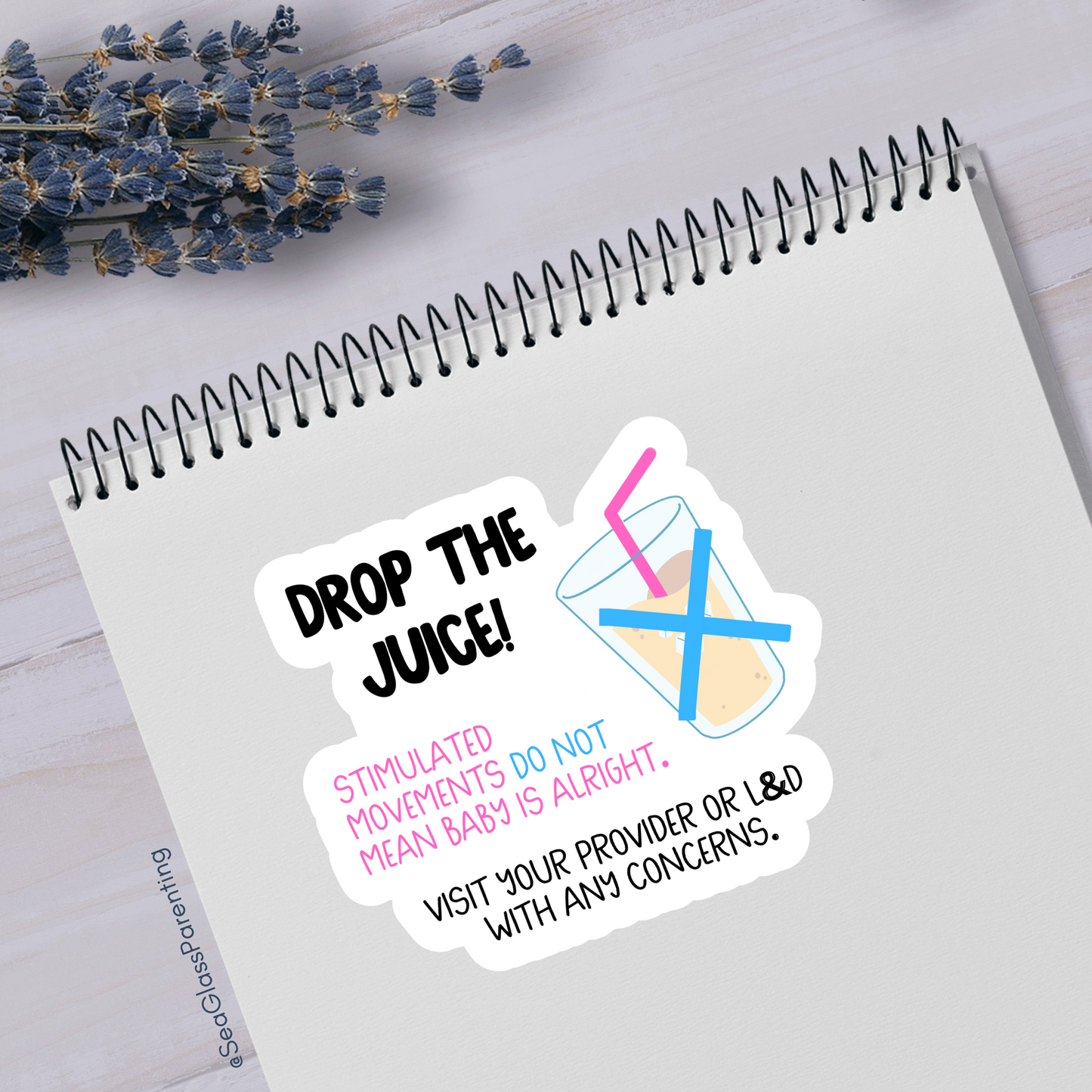 Pregnancy Notes: Drop the Juice—Informed Pregnancy and Stillbirth Prevention (vinyl sticker)