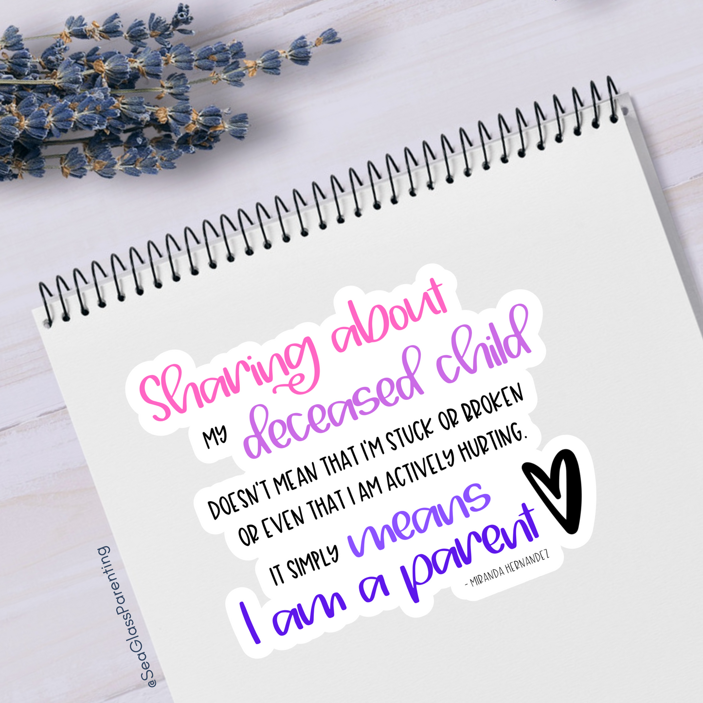 Sharing About my Deceased Child Simply Means I am a ParentāGrief Awareness and Education (vinyl sticker)