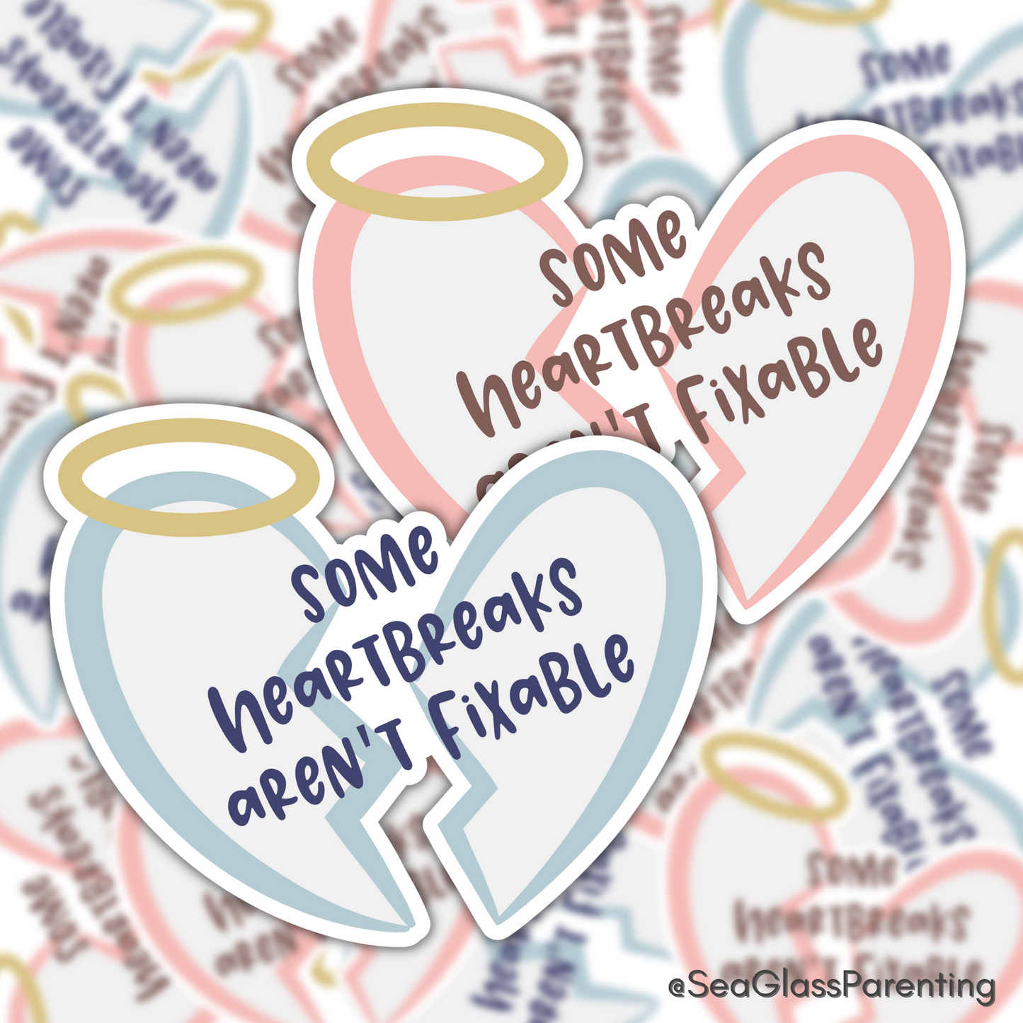 Some Heartbreaks Aren't Fixable—Life After Tragedy, Trauma, or Loss (vinyl sticker)